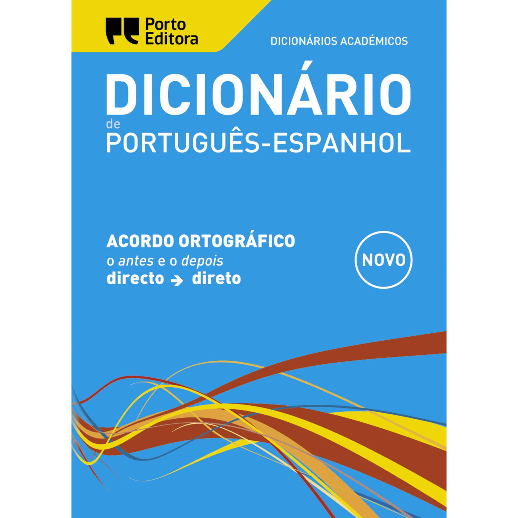 Dicion&aacute;rio Acad&eacute;mico de Portugu&ecirc;s - Espanhol