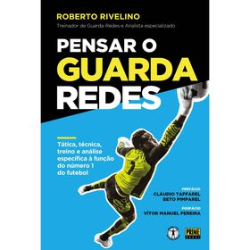 Pensar o Guarda Redes de Roberto Rivelino