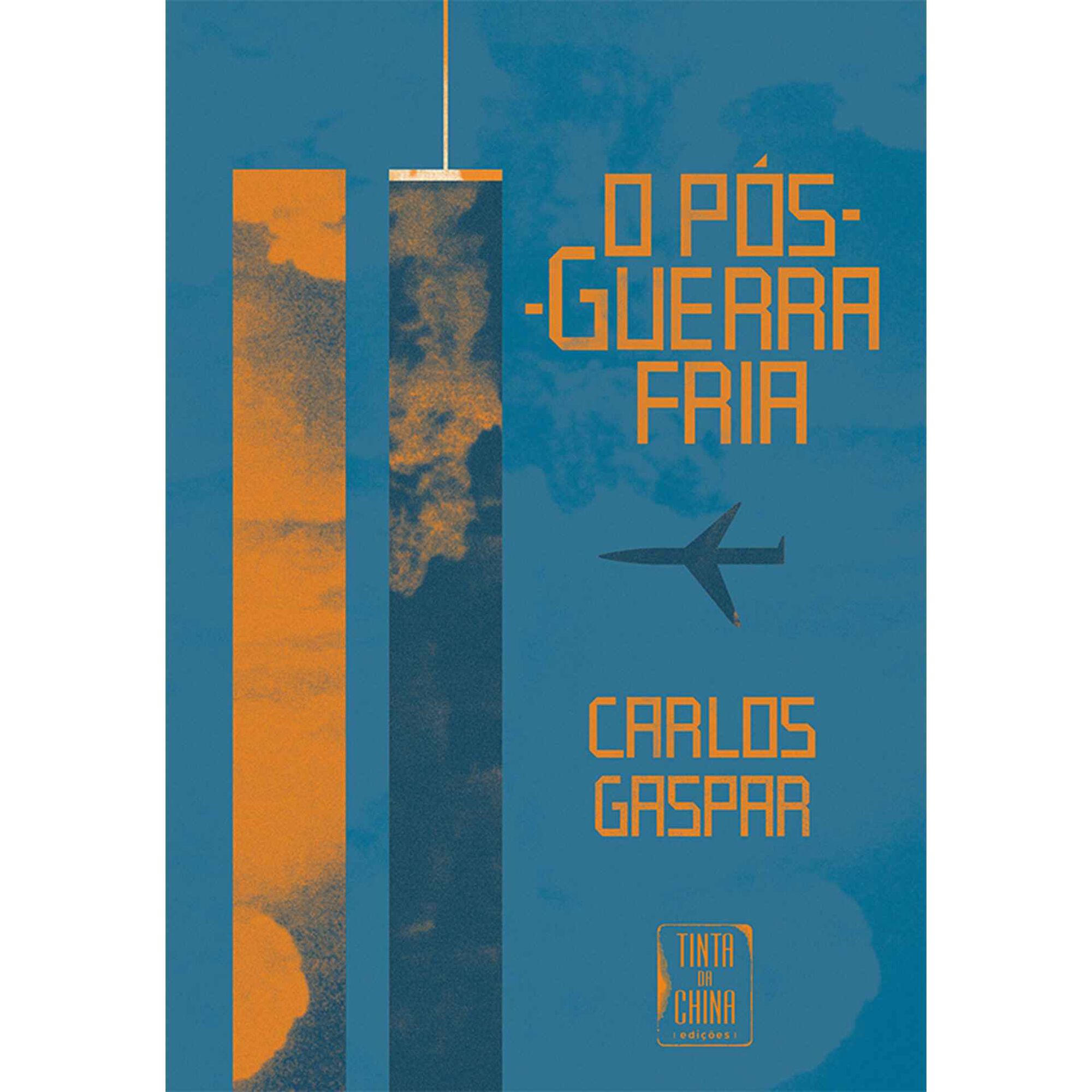 O P&oacute;s-Guerra Fria de Carlos Gaspar