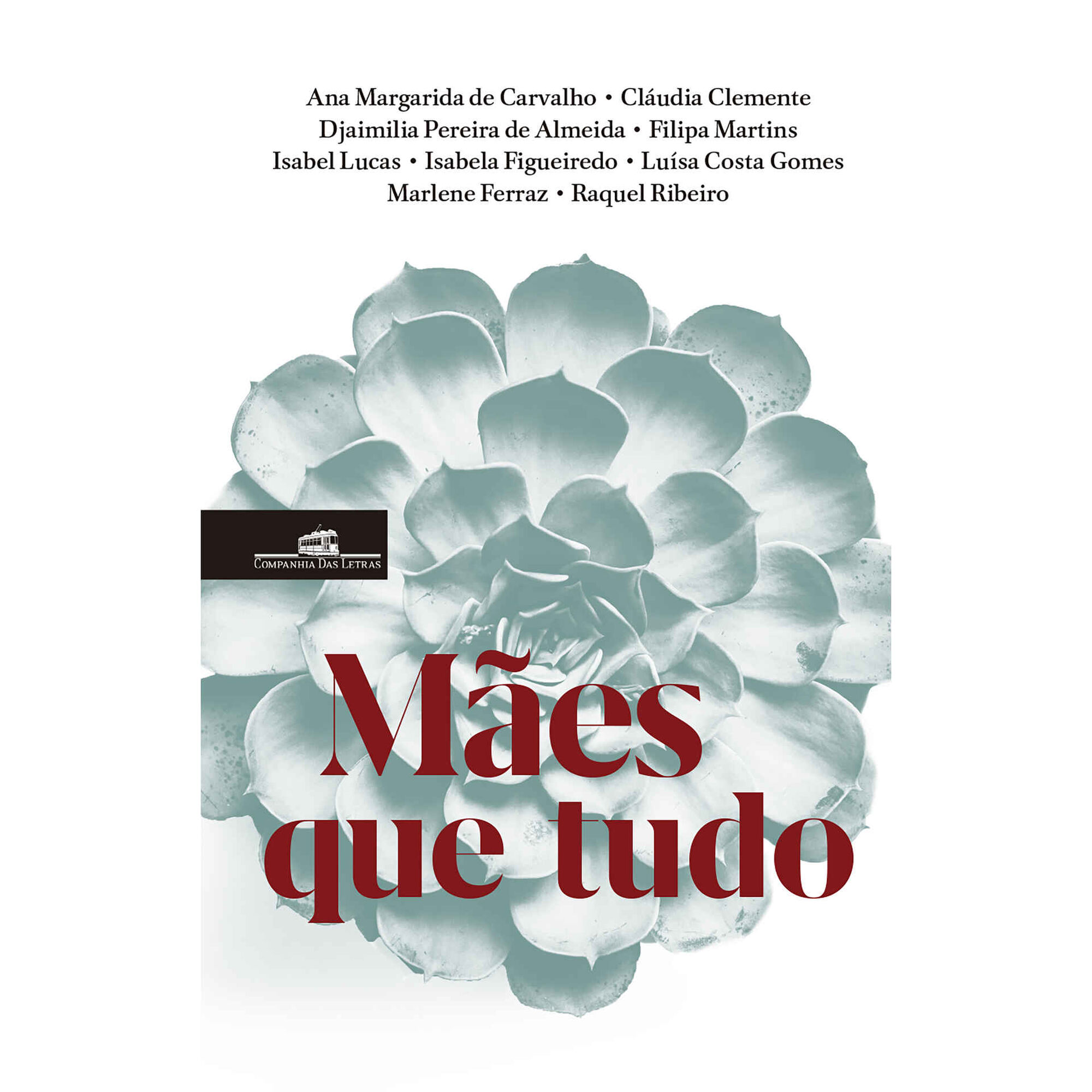 M&atilde;es que Tudo de Companhia das Letras