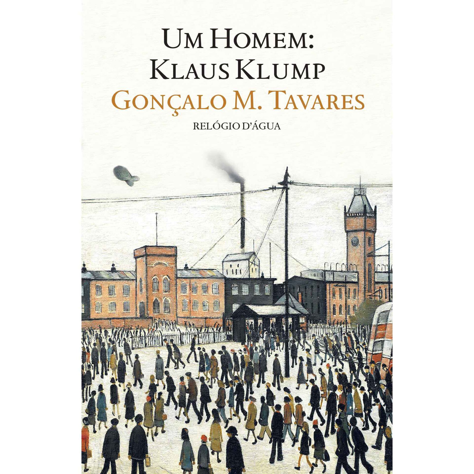 Um Homem: Klaus Klump de Gon&ccedil;alo M. Tavares