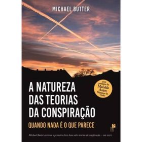A Natureza das Teorias da Conspira&ccedil;&atilde;o de Michael Butter