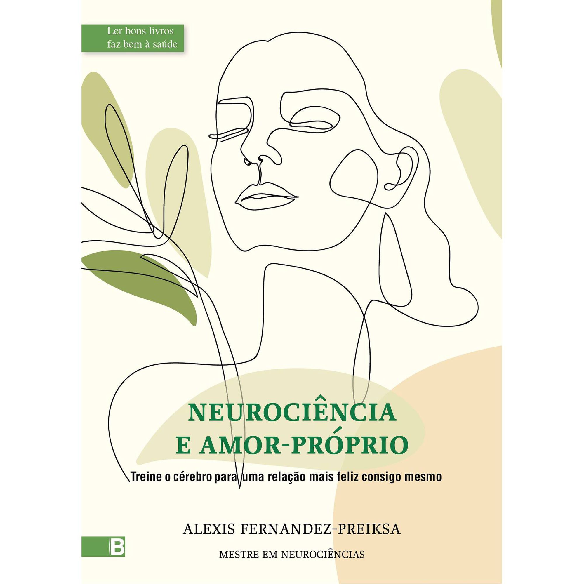 Neurociência e Amor Próprio