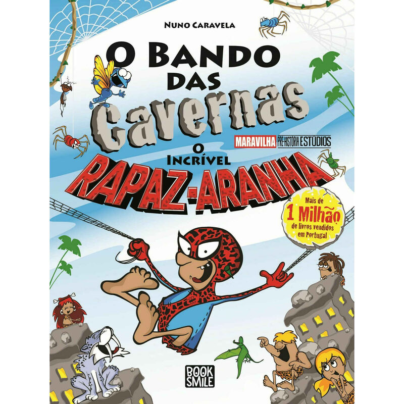 O Bando das Cavernas Nº 45 - O Incrível Rapaz-Aranha de Nuno Caravela
