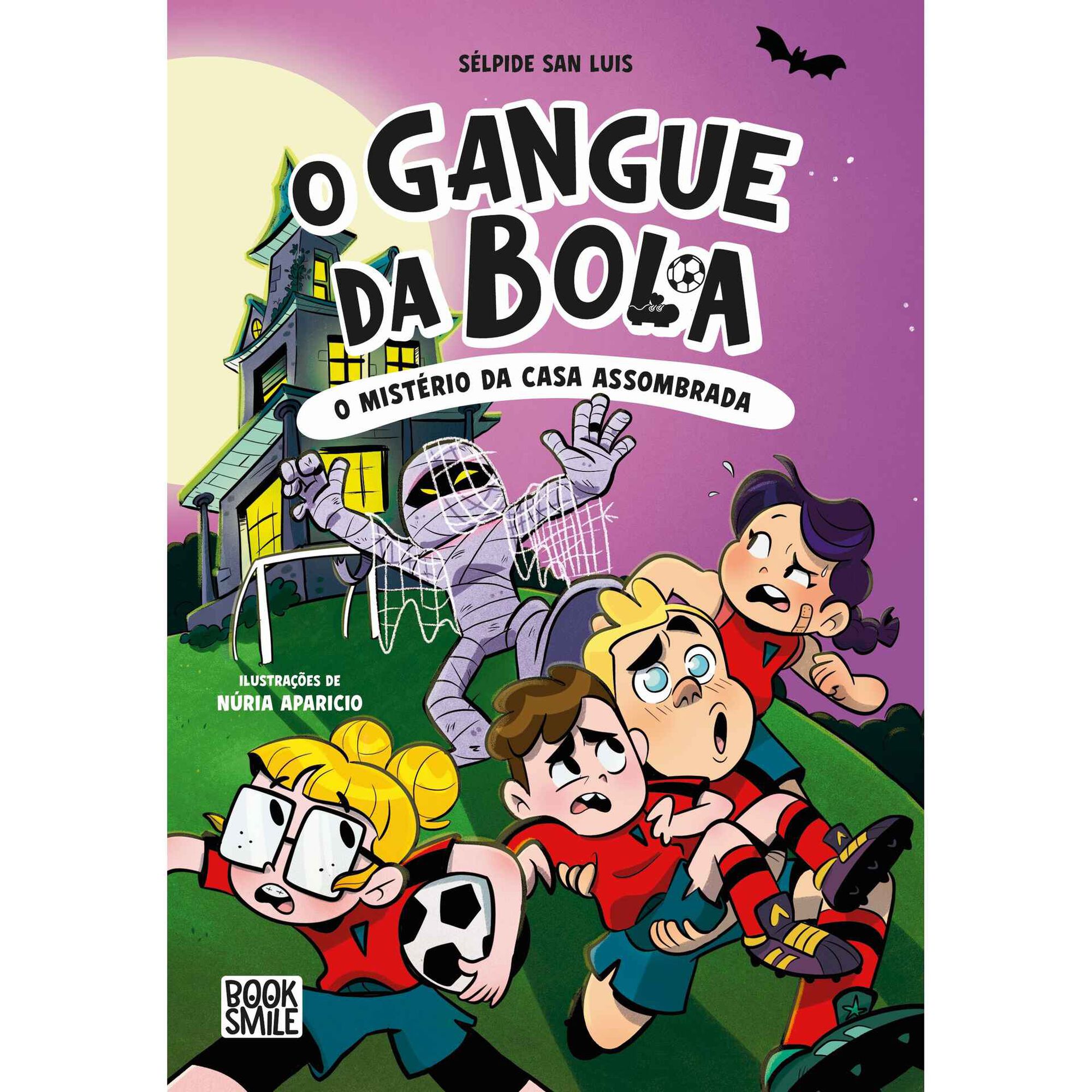 O Gangue da Bola N.&ordm; 5 - O Mist&eacute;rio da Casa Assombrada de S&eacute;lpide San Luis