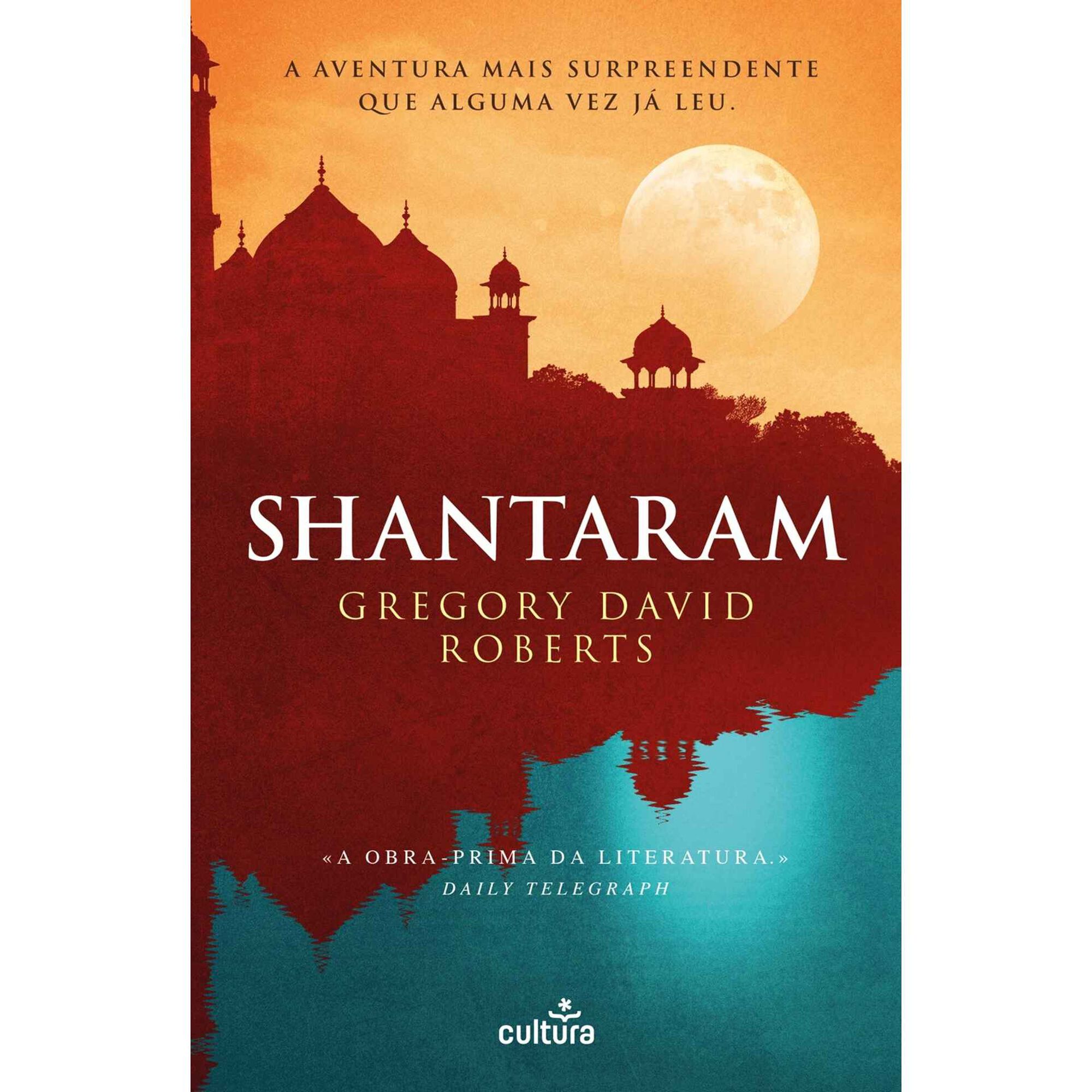 Shantaram de Gregory David Roberts