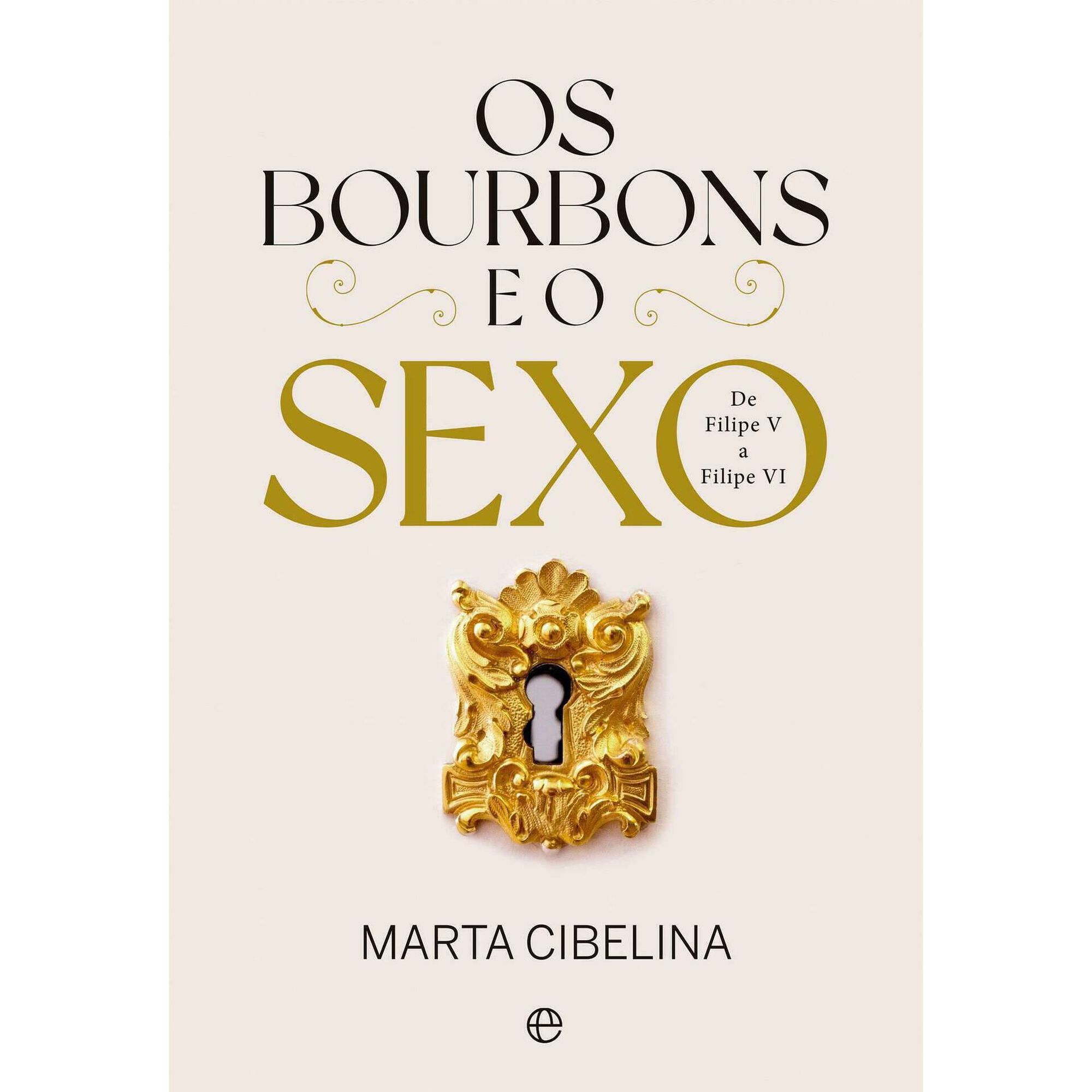Os Bourbons e o Sexo Os Bourbons e o Sexo