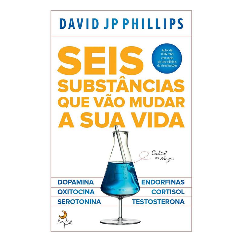 Seis Substâncias Que Vão Mudar a Sua Vida de David Jp Phillips