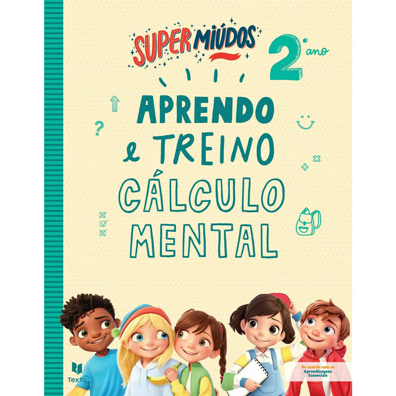 Supermiúdos - Aprendo e Treino Cálculo Mental 2.º Ano de Texto Editora