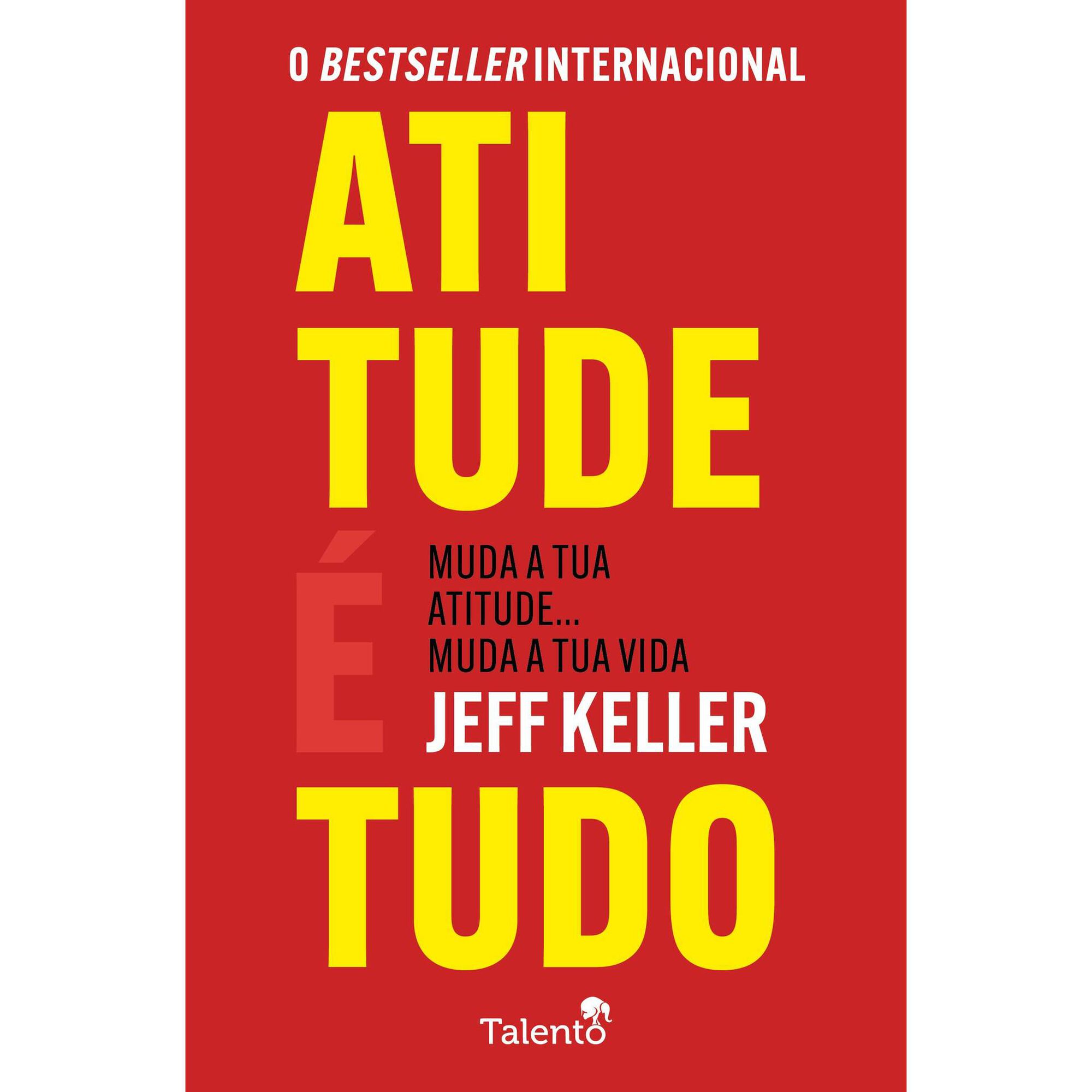 Atitude é Tudo
