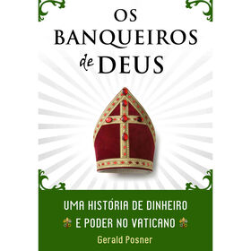 Os Banqueiros de Deus de Gerald L. Posner