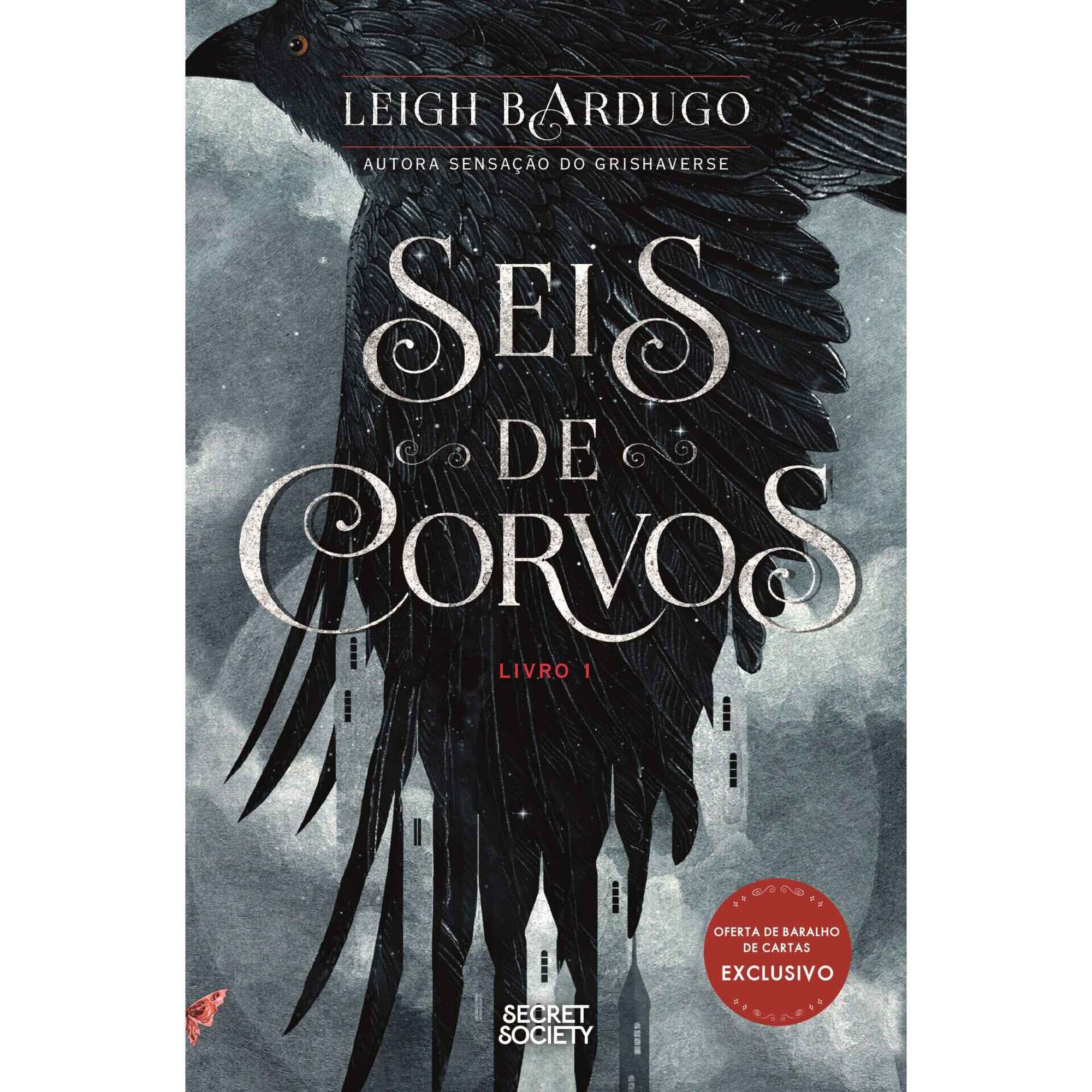 Seis de Corvos Livro 1 Edição Especial Seis de Corvos Livro 1 Edição Especial