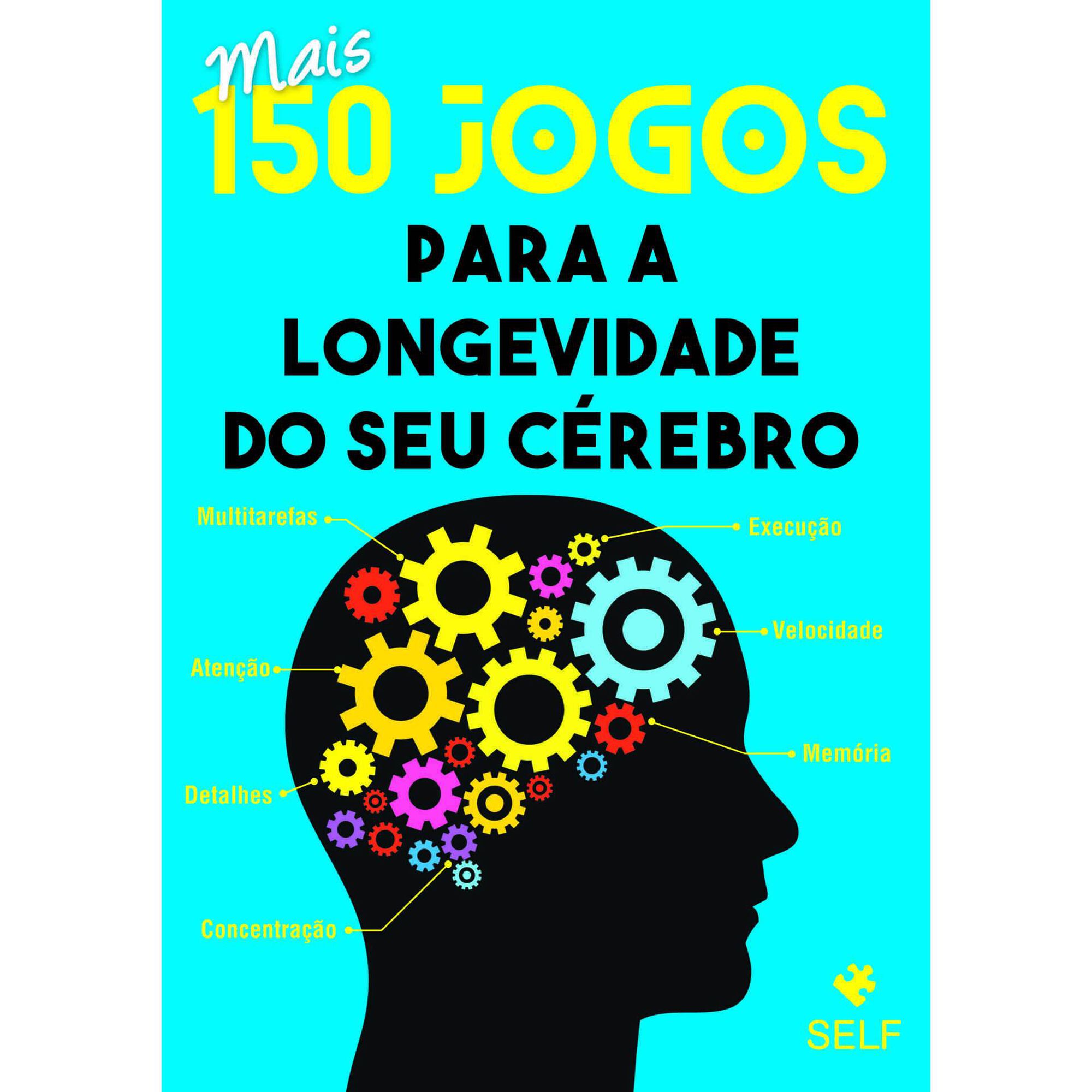 Mais 150 Jogos para a Longevidade do Seu Cérebro