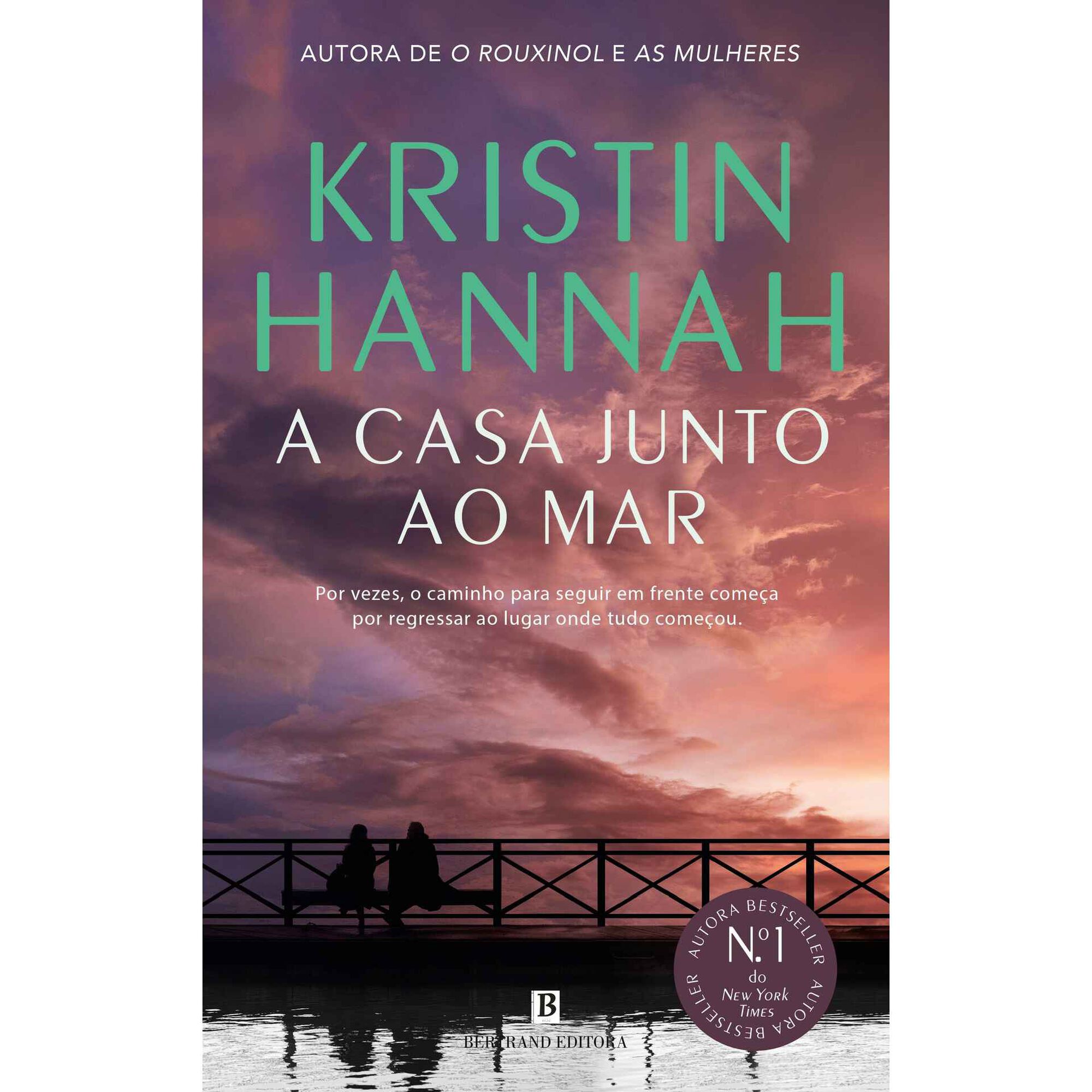 A Casa Junto ao Mar de Kristin Hannah
