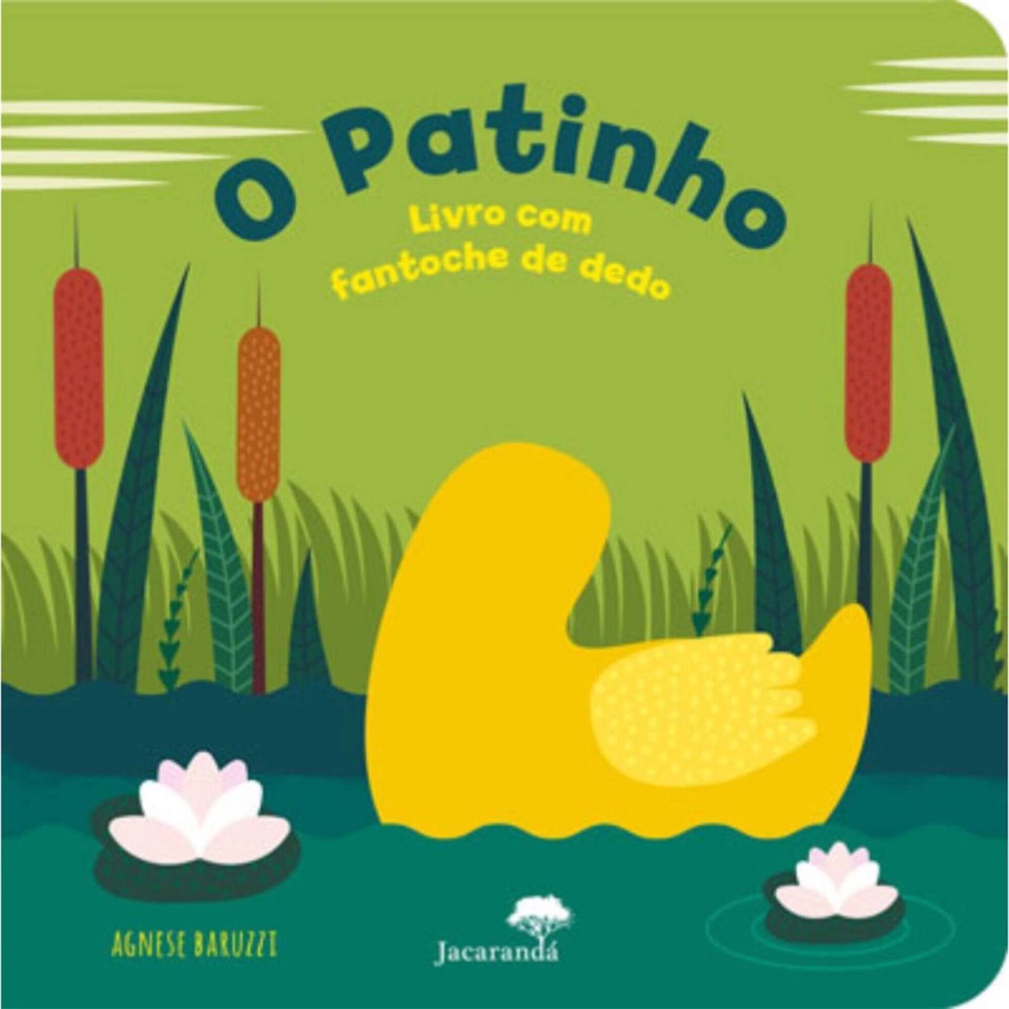 O Patinho - Livro com Fantoche de Dedo O Patinho - Livro com Fantoche de Dedo