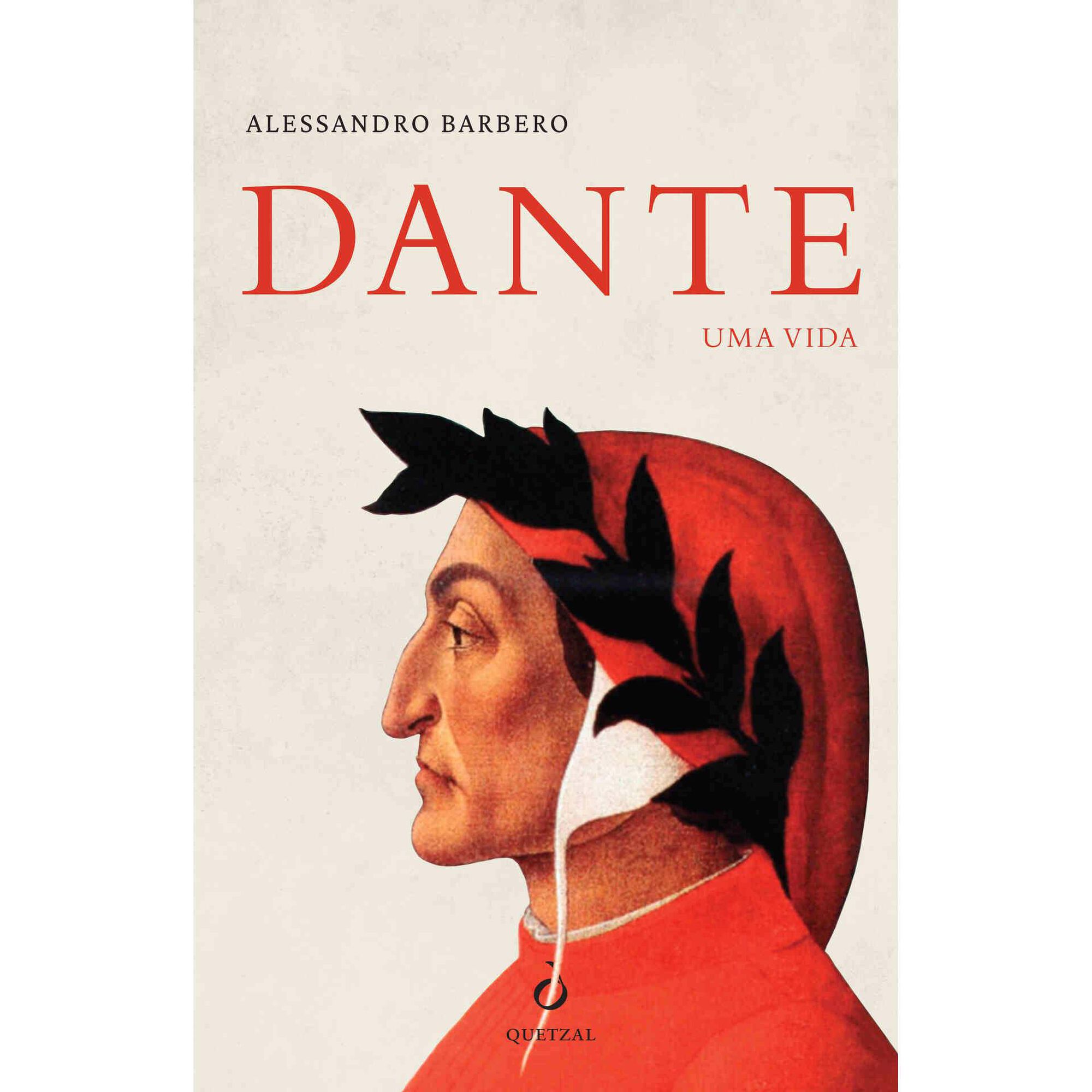 Dante. Uma Vida. de Alessandro Barbero