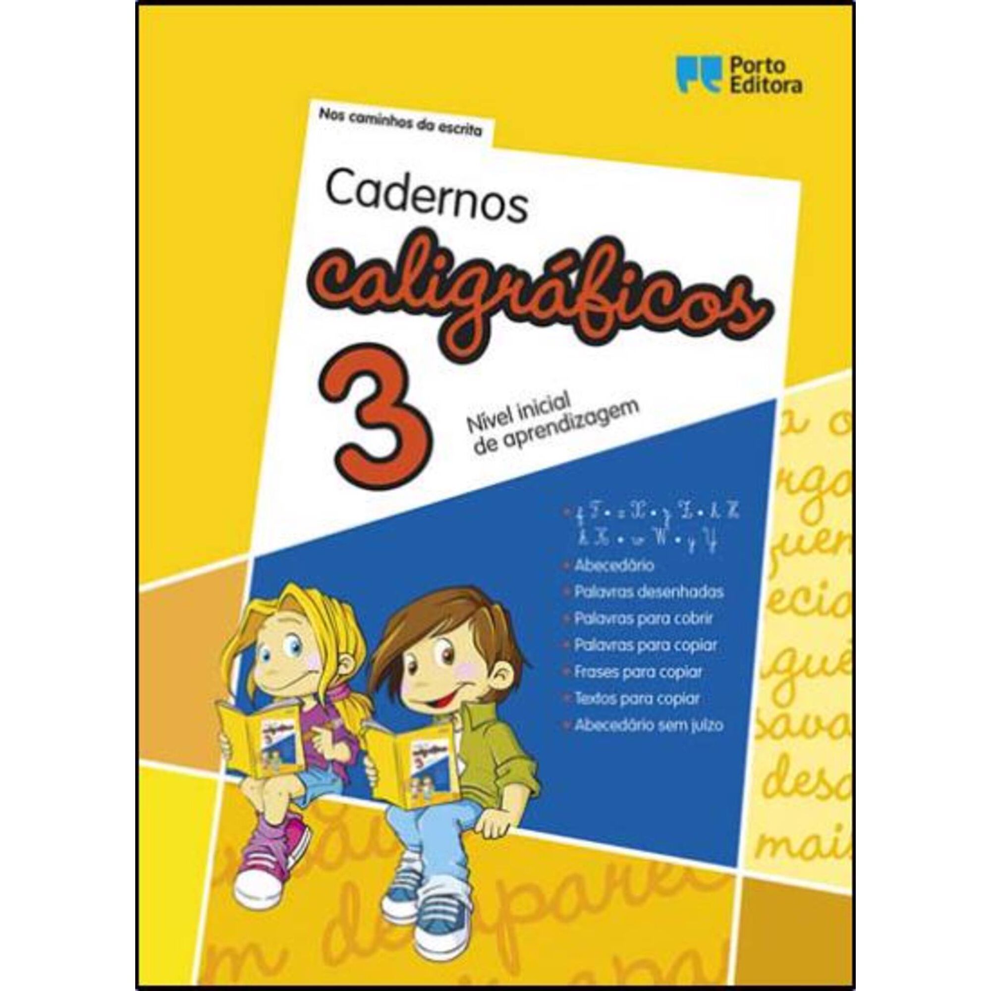 Cadernos Caligr&aacute;ficos 3 - N&iacute;vel inicial de aprendizagem de Porto Editora