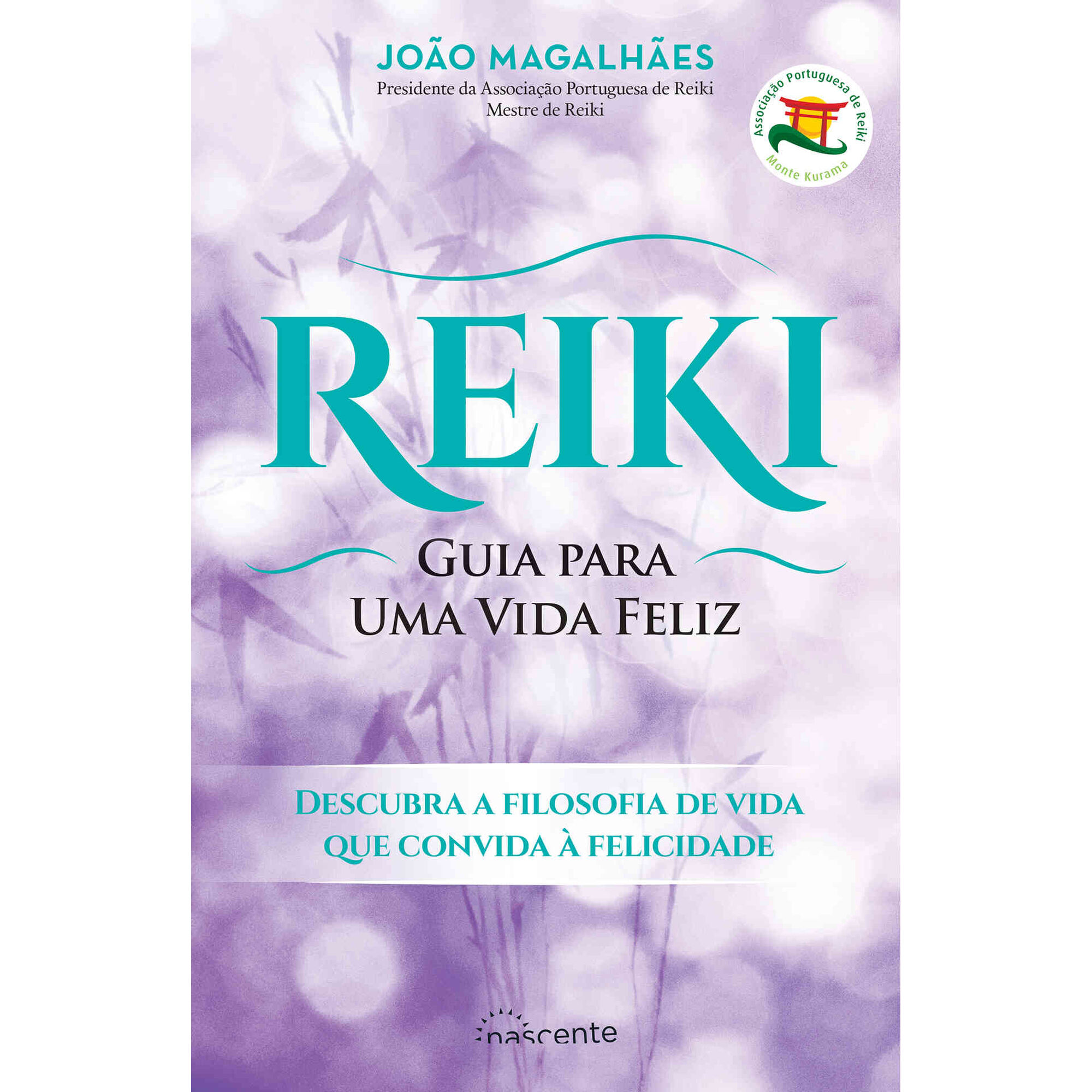 Reiki - Guia para uma Vida Feliz