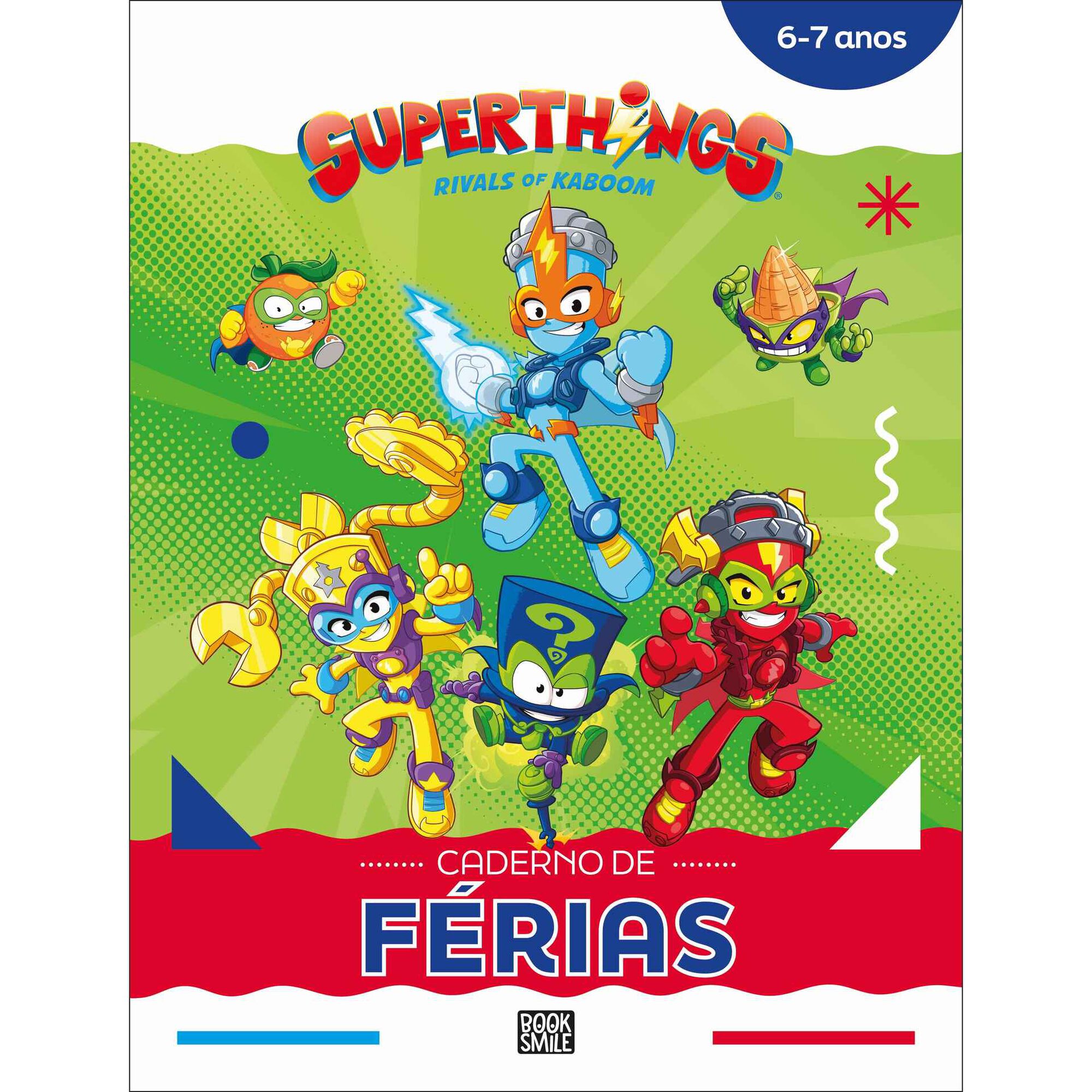 Superthings: Rivals of Kaboom - Caderno de F&eacute;rias 6-7 Anos