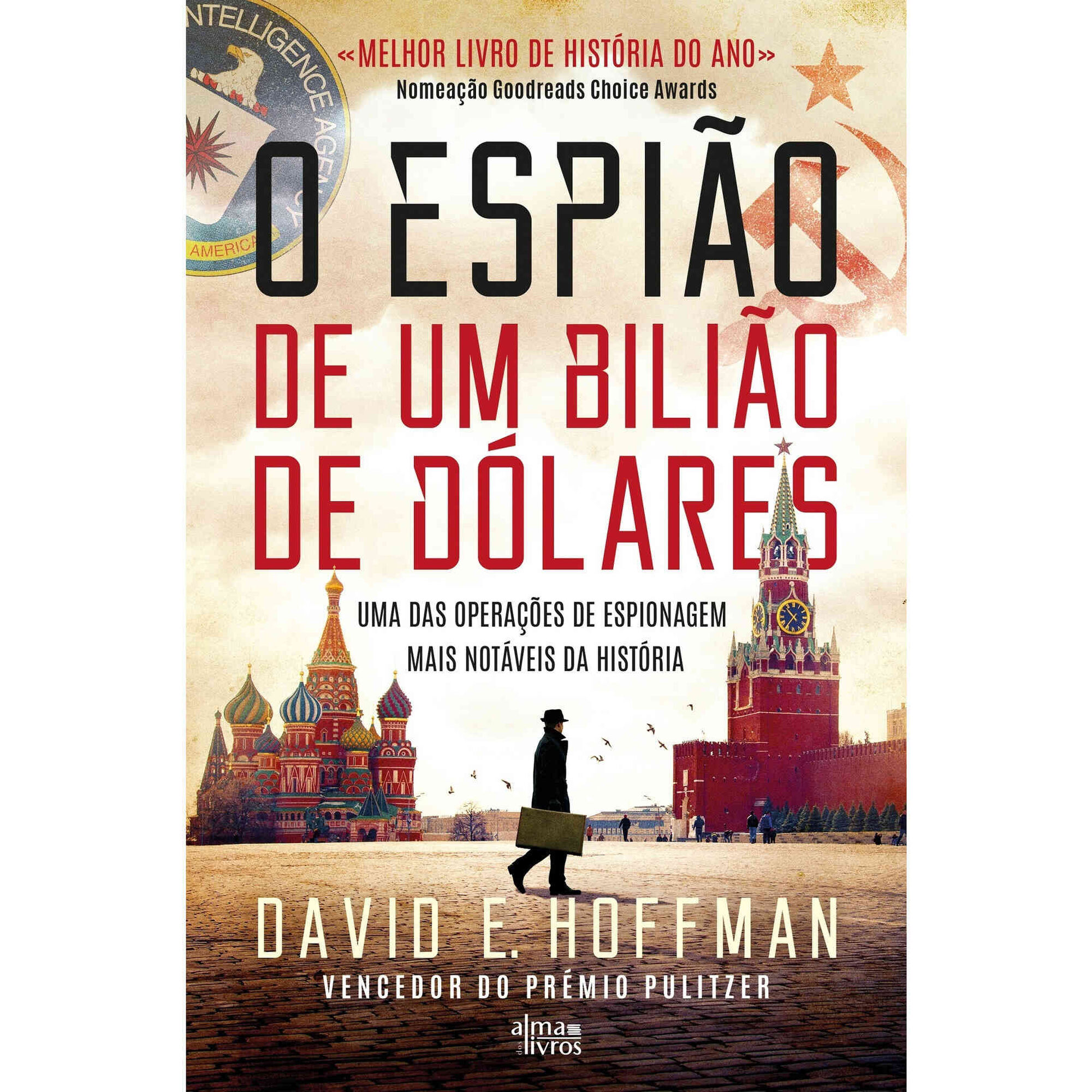 O Espi&atilde;o de um Bili&atilde;o de D&oacute;lares de David E. Hoffman, , hi-res