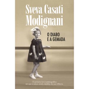 O Diabo e a Gemada de Sveva Casati Modignani