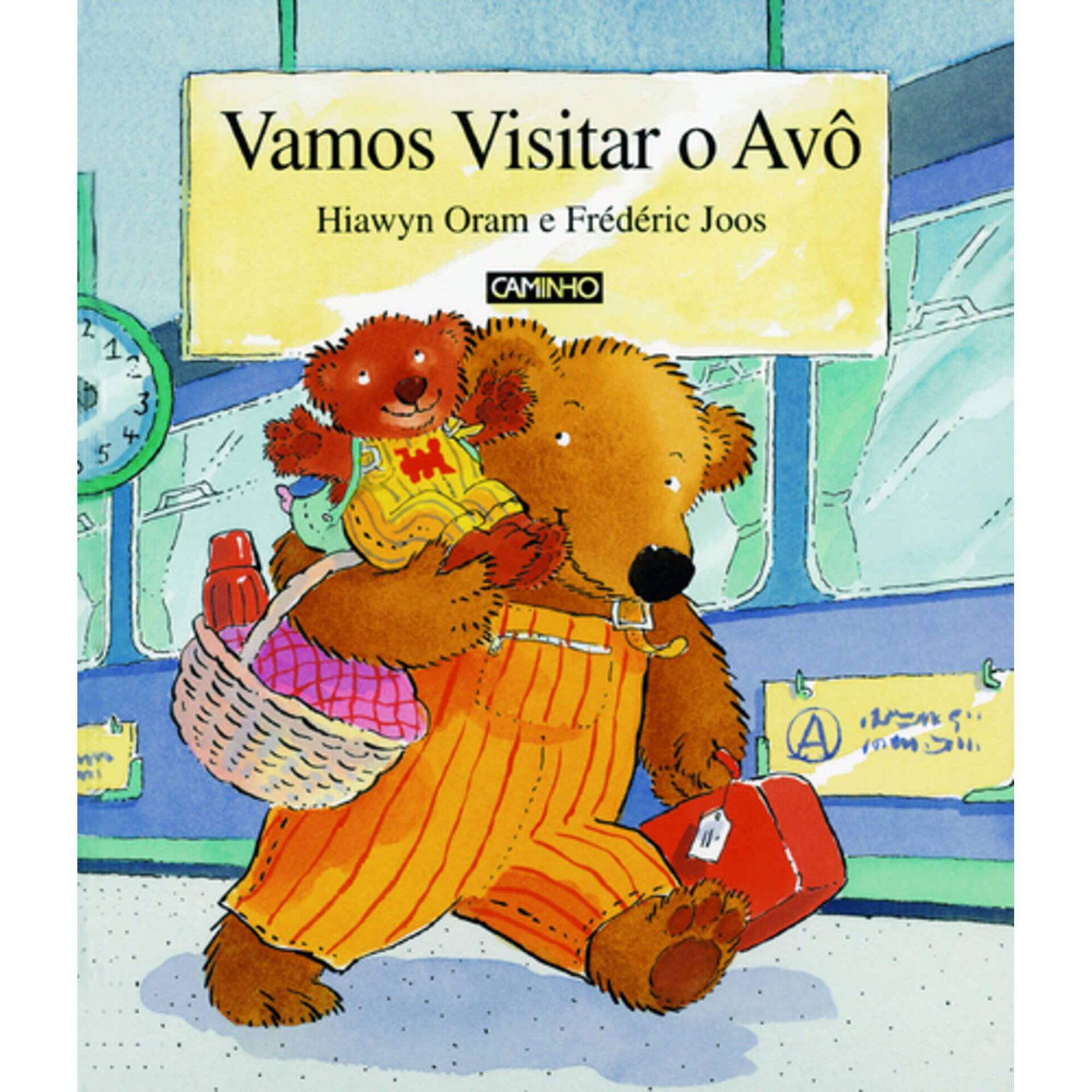 Vamos Visitar o Av&ocirc; de Hiawyn Oram