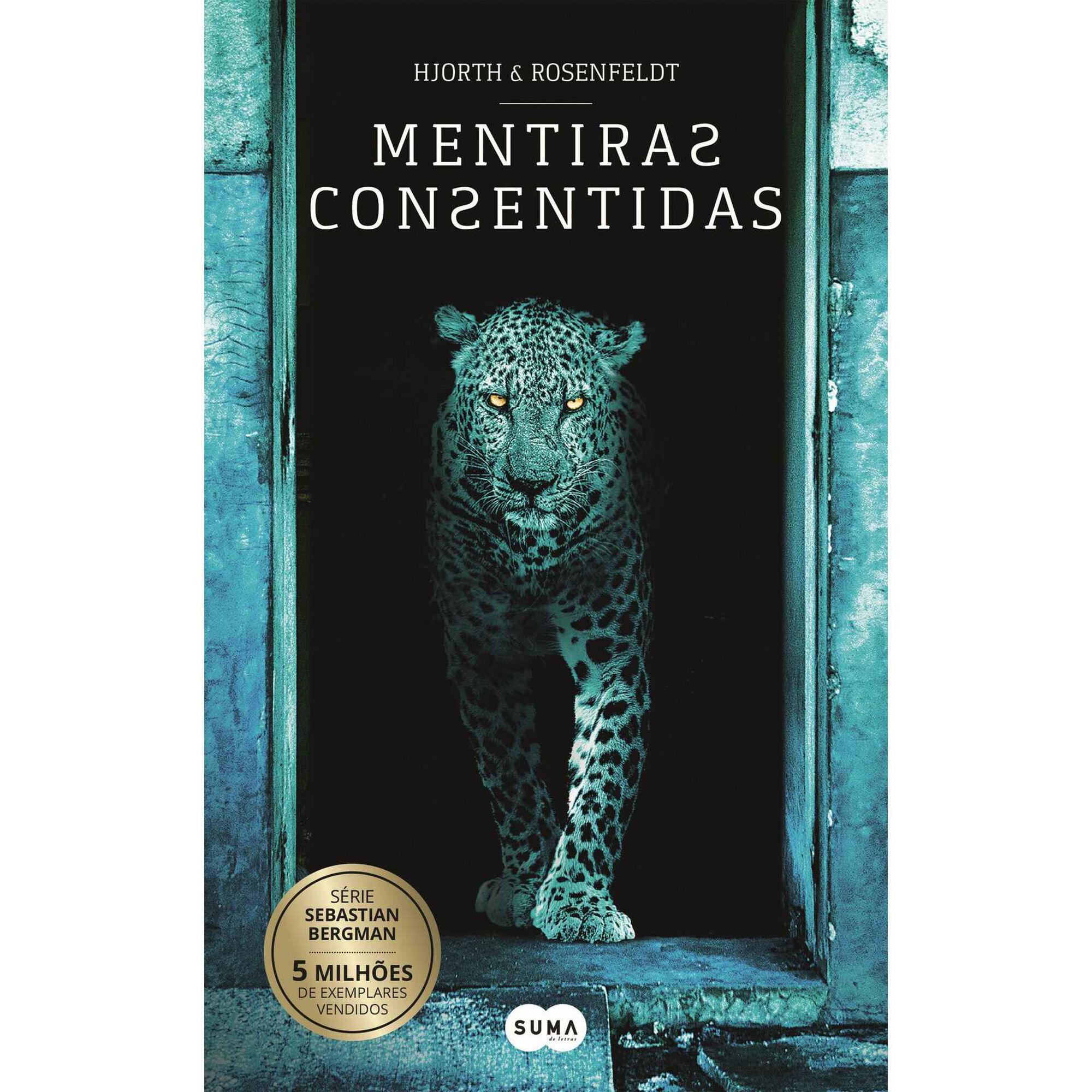 Mentiras Consentidas - Série Sebastian Bergman (Volume 6)