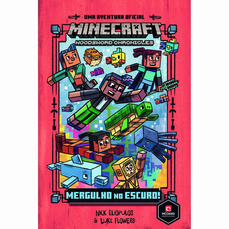 Minecraft - Mergulho no Escuro! de Nick Eliopulos