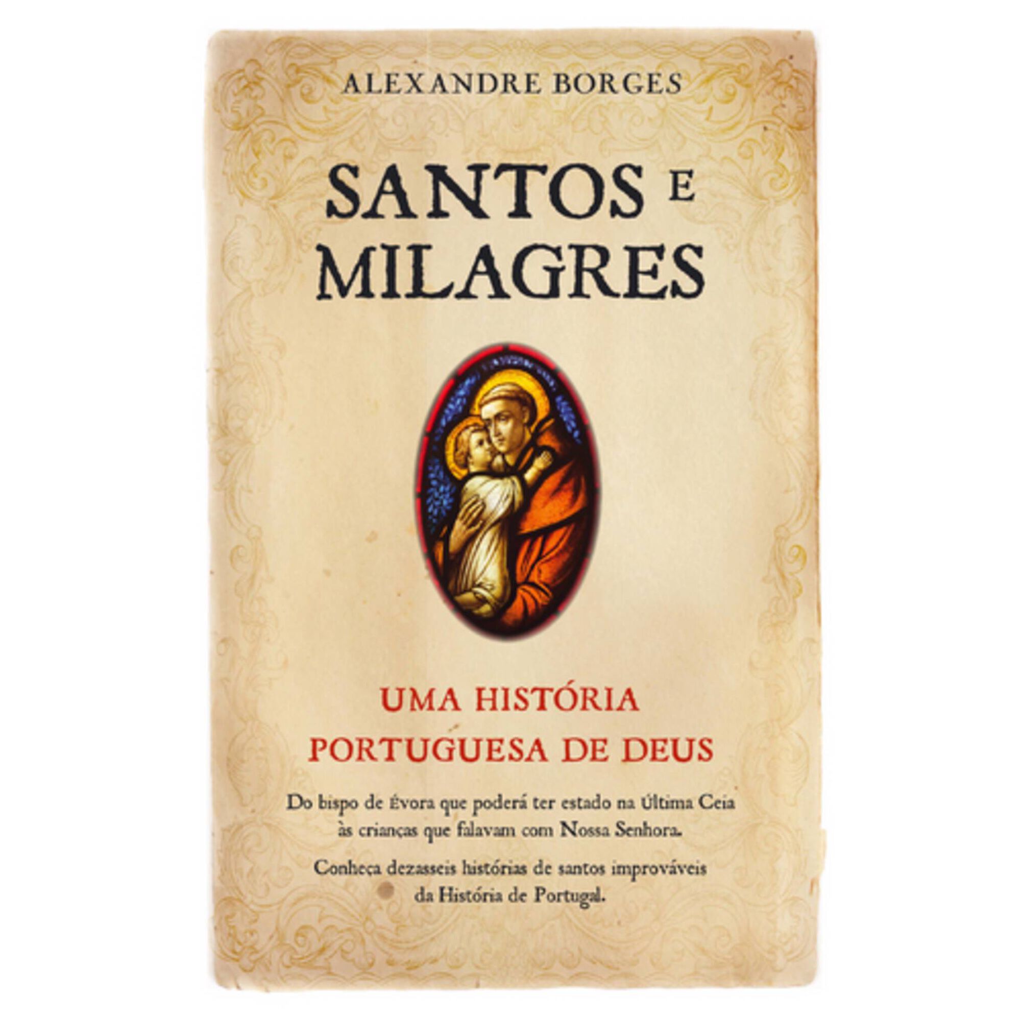 Santos e Milagres de Alexandre Borges