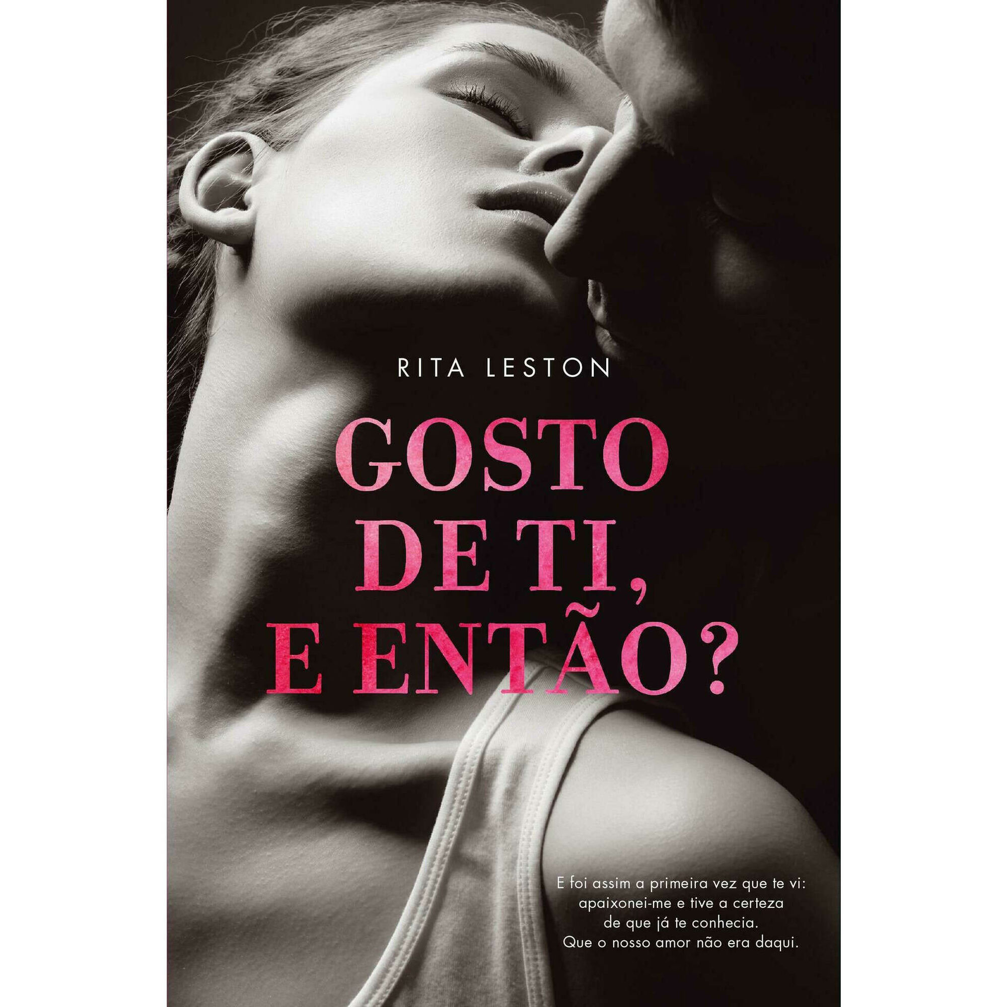 Gosto de Ti, e Então?