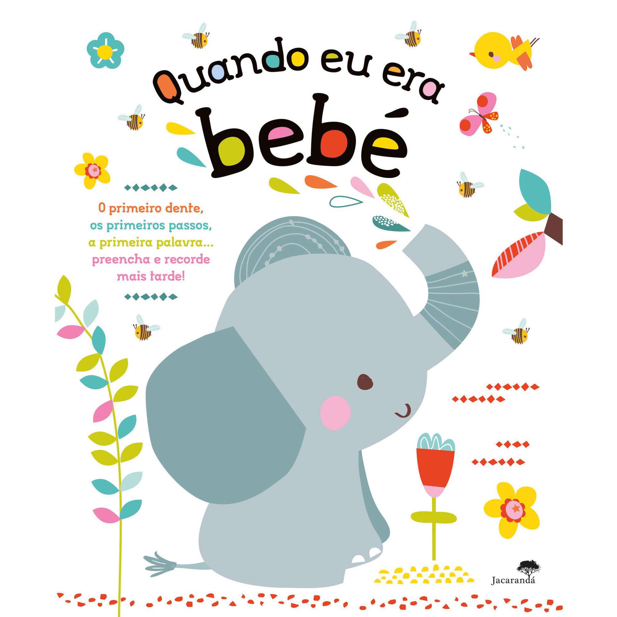Quando Eu Era Bebé Quando Eu Era Bebé