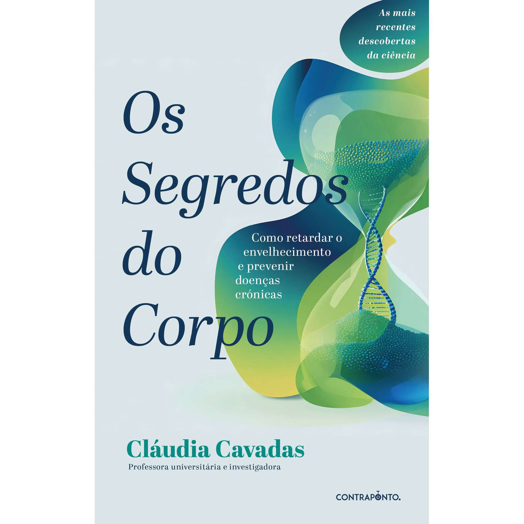 Os Segredos do Corpo de Cl&aacute;udia Cavadas
