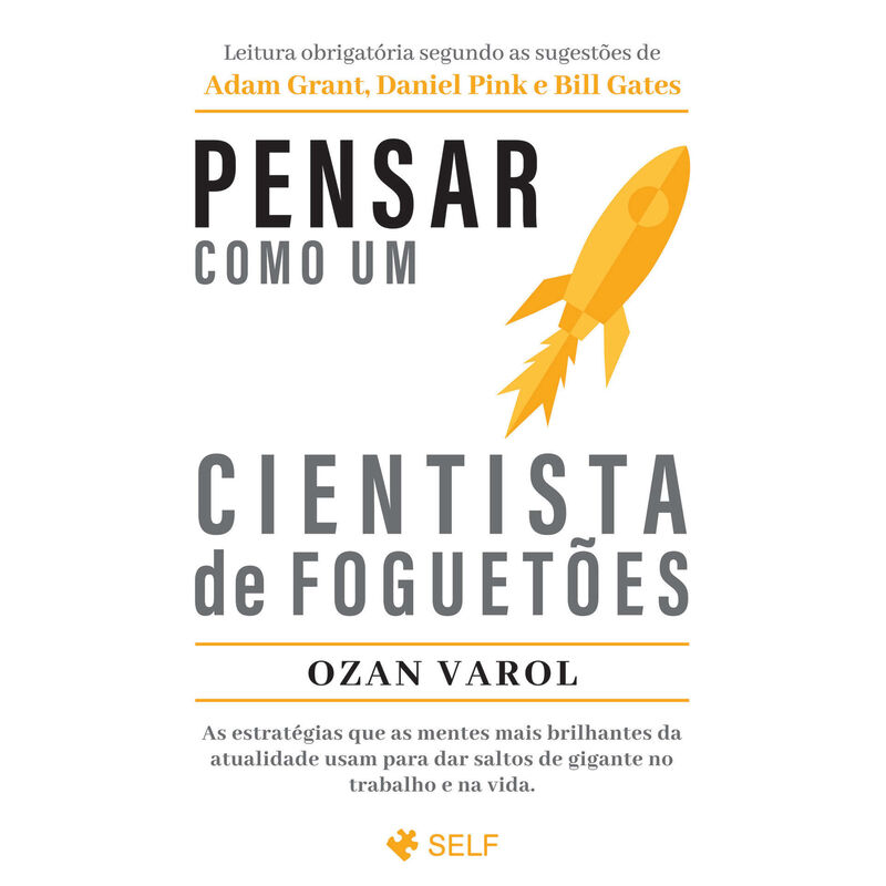 Pensar Como Um Cientista de Foguetões de Ozan Varol