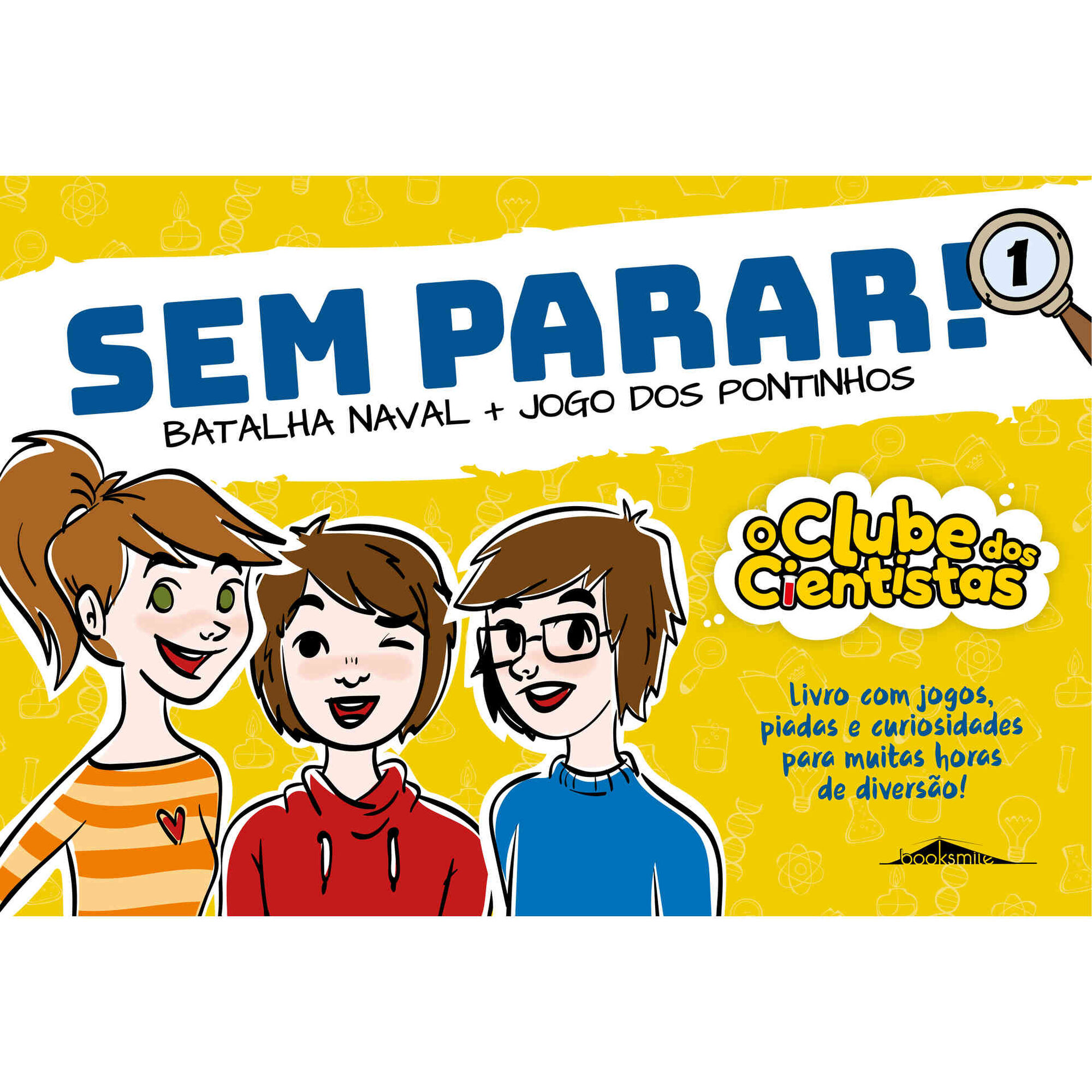 O Clube dos Cientistas: Sem Parar! 1 - Batalha Naval e Jogo dos Pontinhos