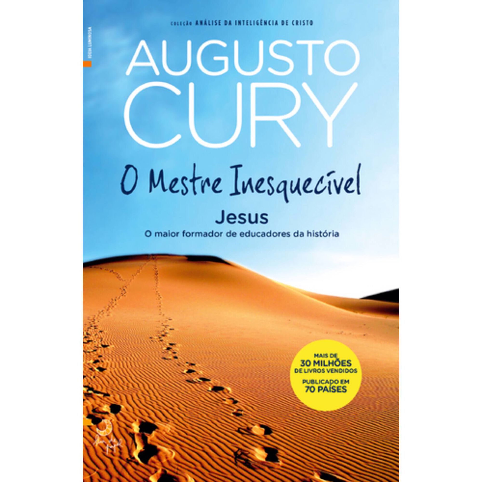 O Mestre Inesquec&iacute;vel de Augusto Cury