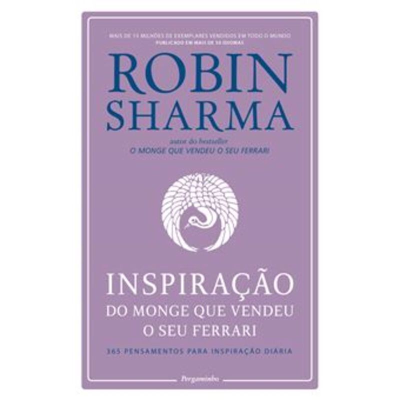 Inspiração do Monge que Vendeu o Seu Ferrari de Robin Sharma
