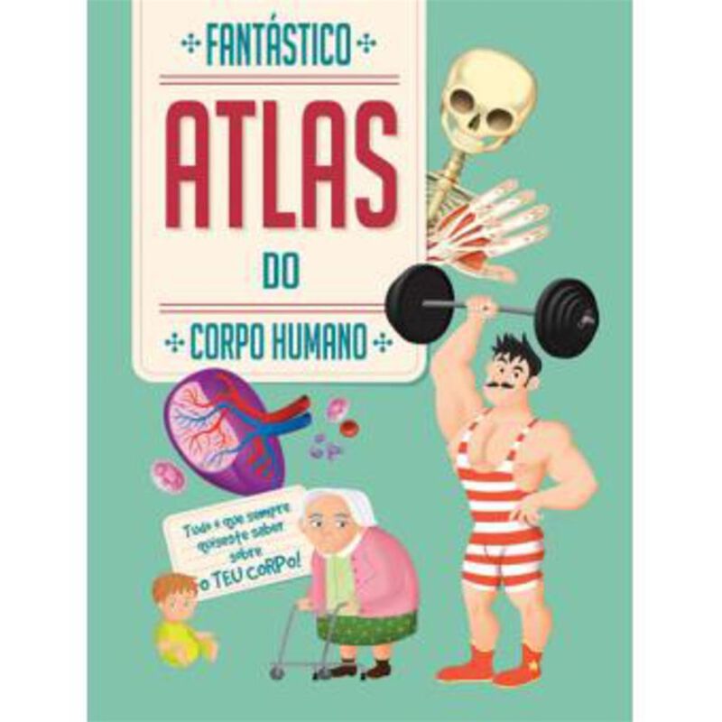 Fantástico Atlas do Corpo Humano de Yoyo Books