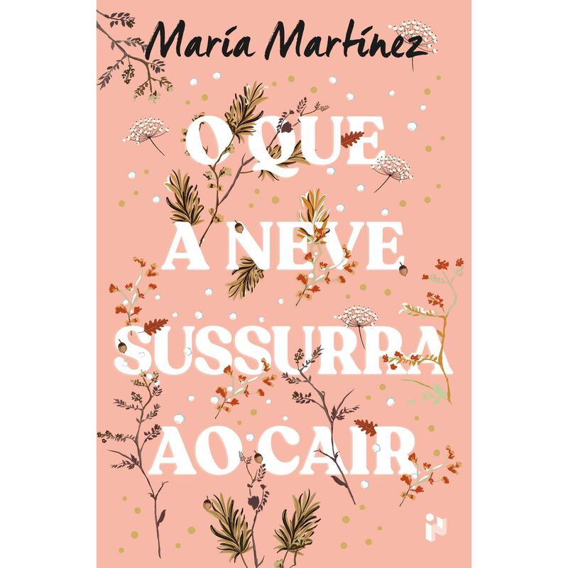 O Que a Neve Sussurra ao Cair de Maria Martínez
