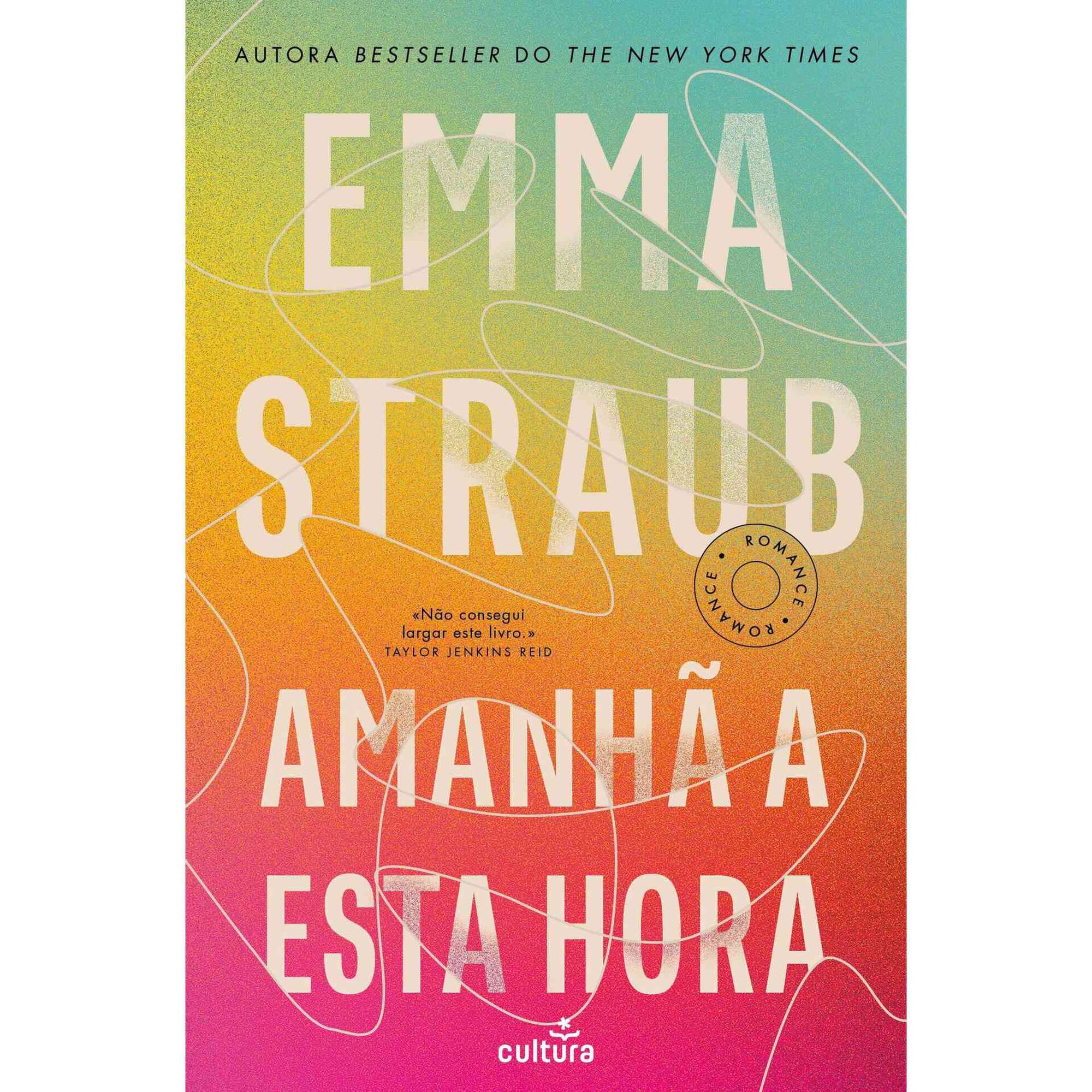 Amanh&atilde; a Esta Hora de Emma Straub