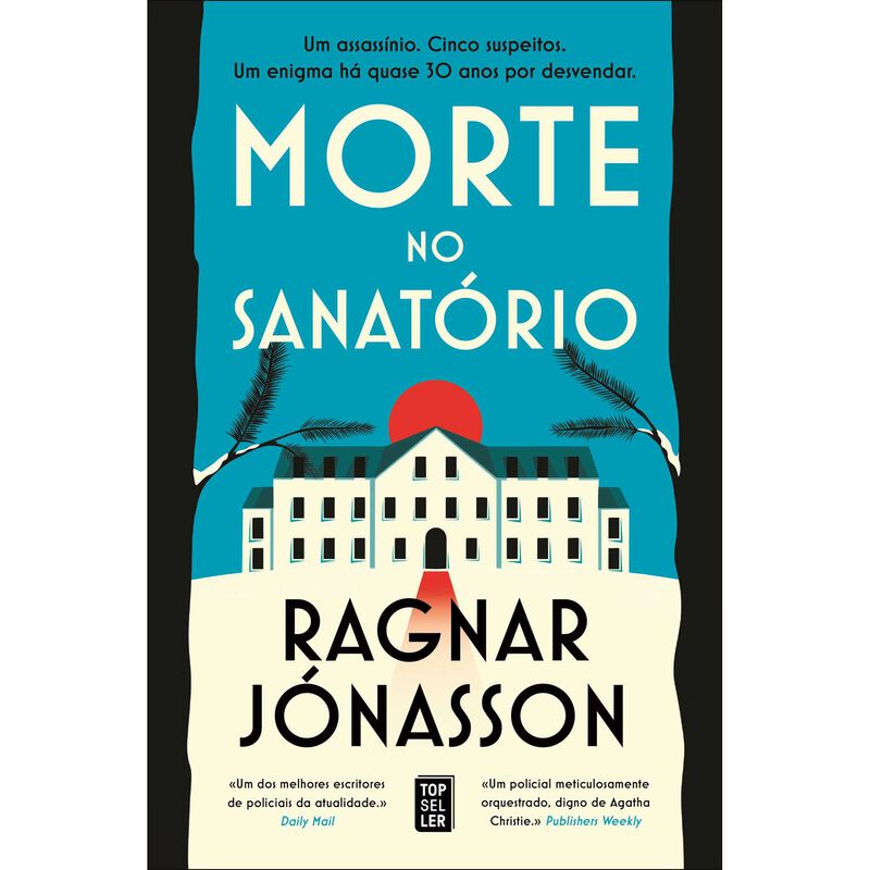 Morte no Sanatório de Ragnar Jónasson