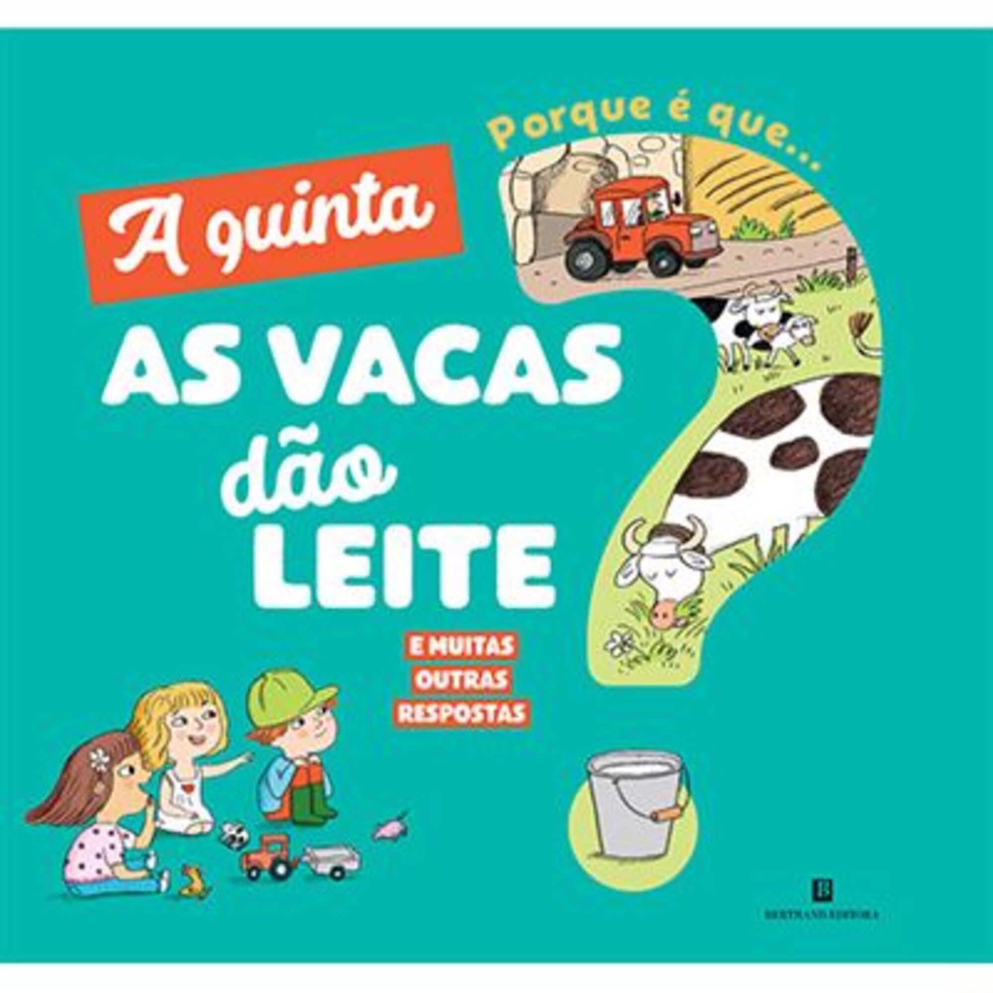 A Quinta - Porque é que... as Vacas Dão Leite?