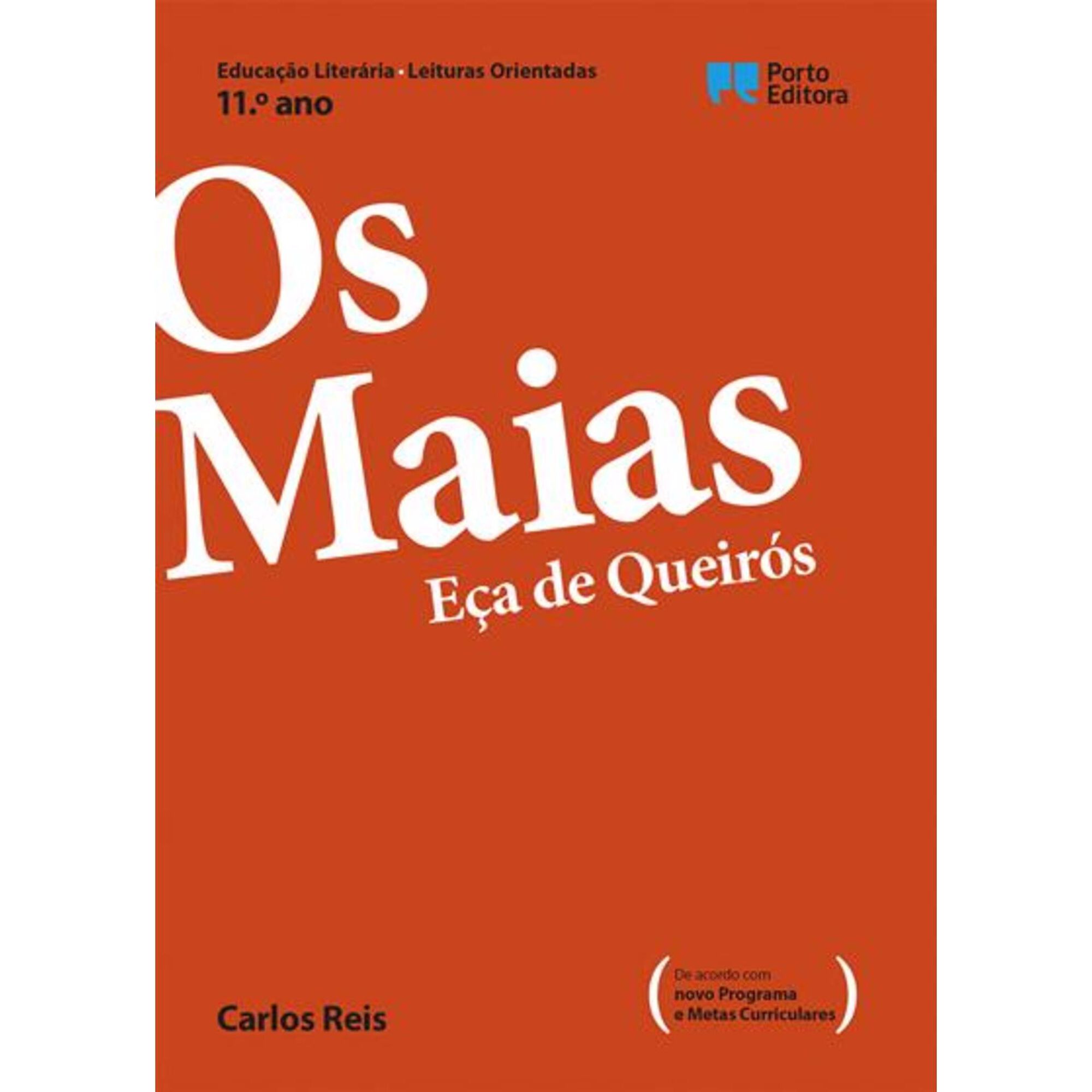 Leituras Orientadas - Os Maias, Eça de Queirós - 11º Ano