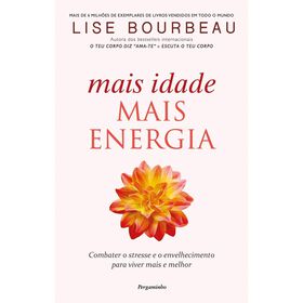 Mais Idade, Mais Energia de Lise Bourbeau