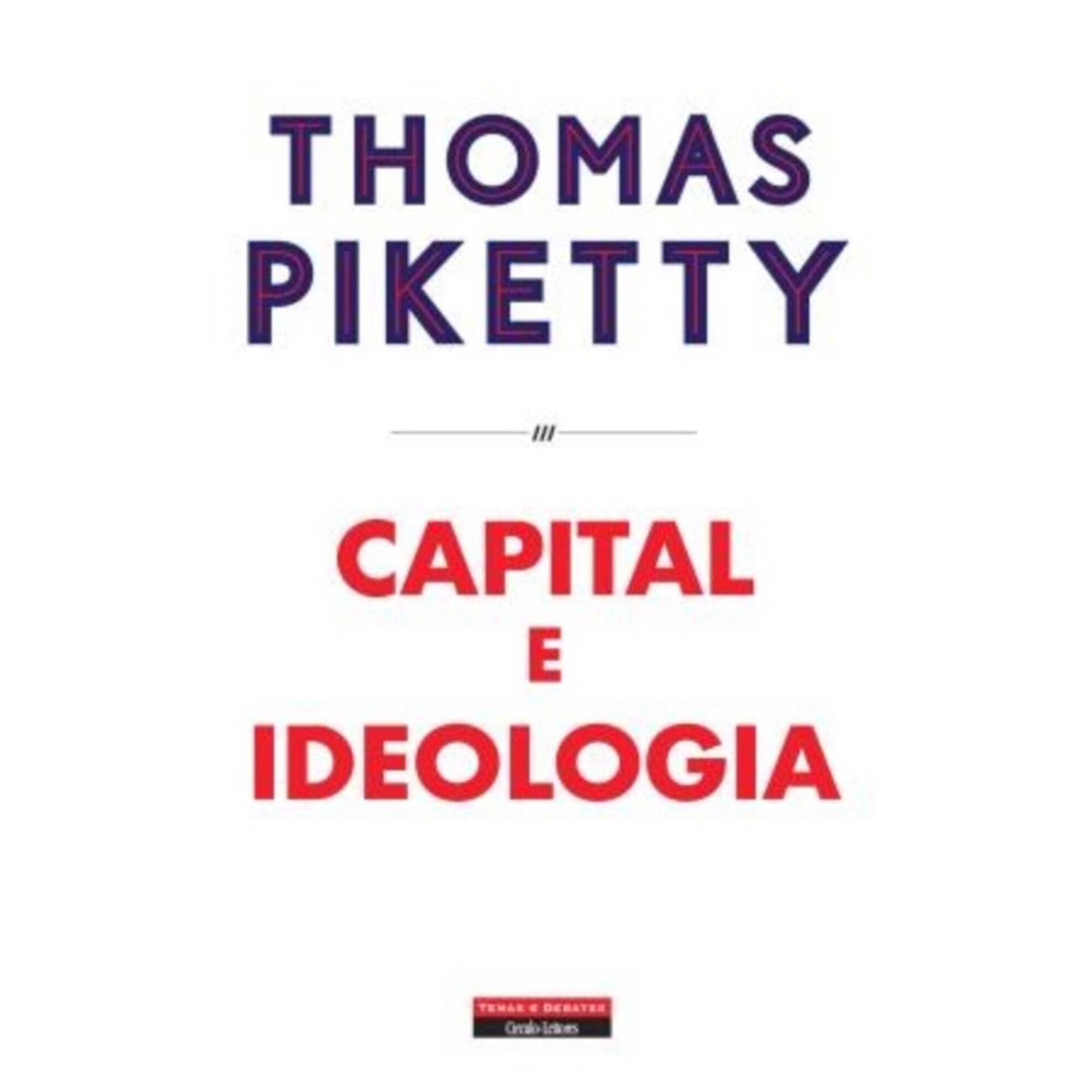 Capital e Ideologia Capital e Ideologia