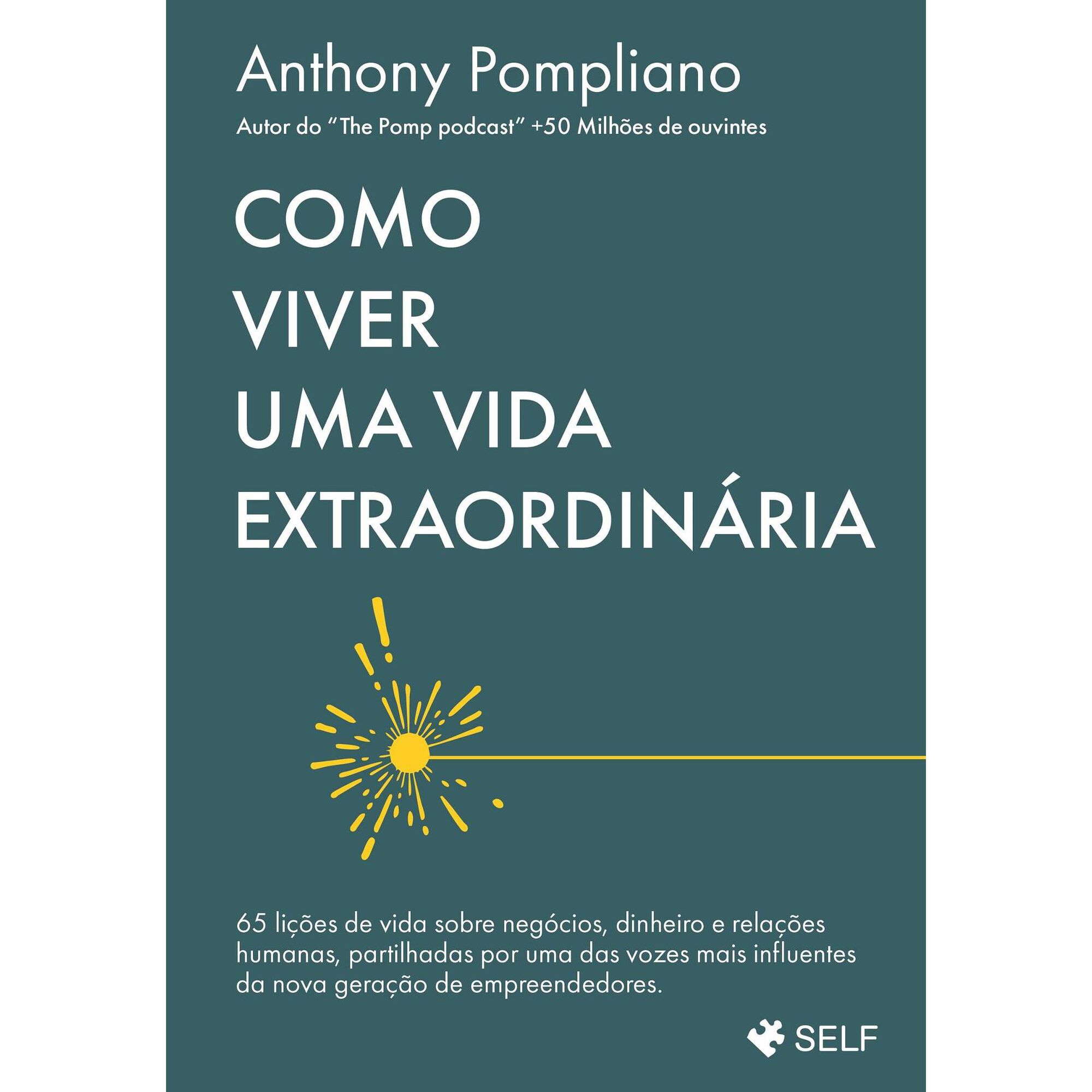 Como Viver uma Vida Extraordinária