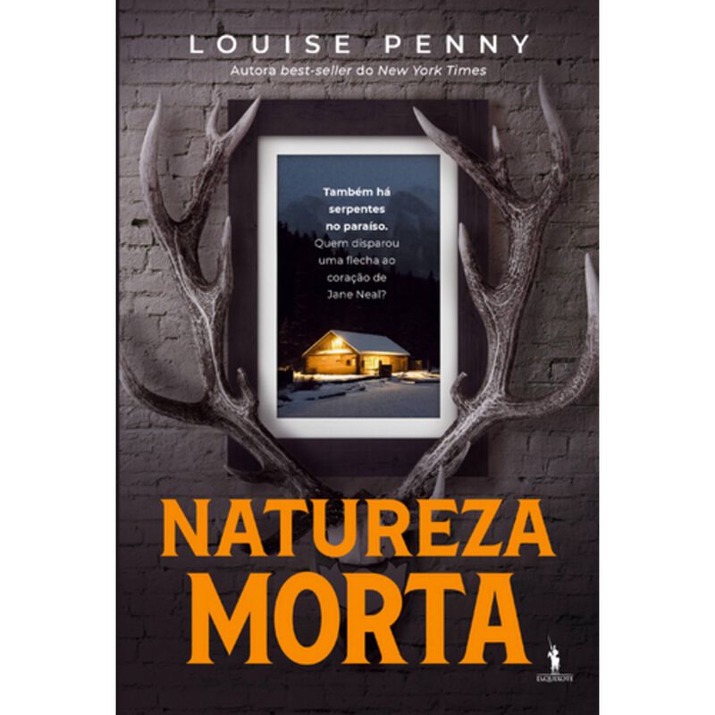 Armand Gamache (Volume I) - Natureza Morta de Louise Penny
