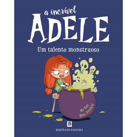 A Incr&iacute;vel Adele - Um Talento Monstruoso de Mr. Tan e Miss Prickly
