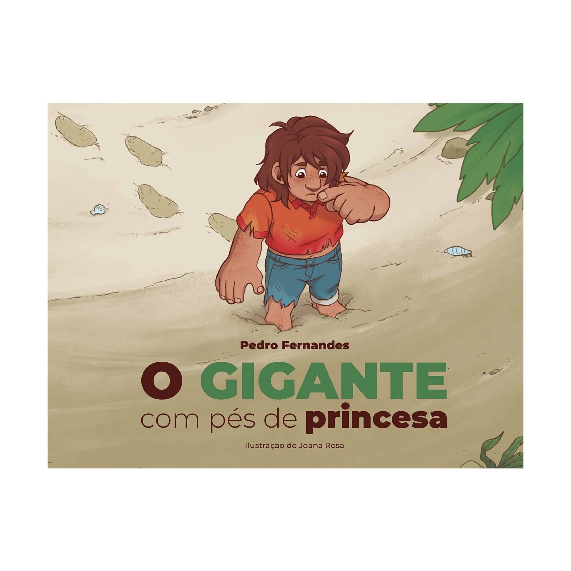 O Gigante com P&eacute;s de Princesa de Pedro Fernandes