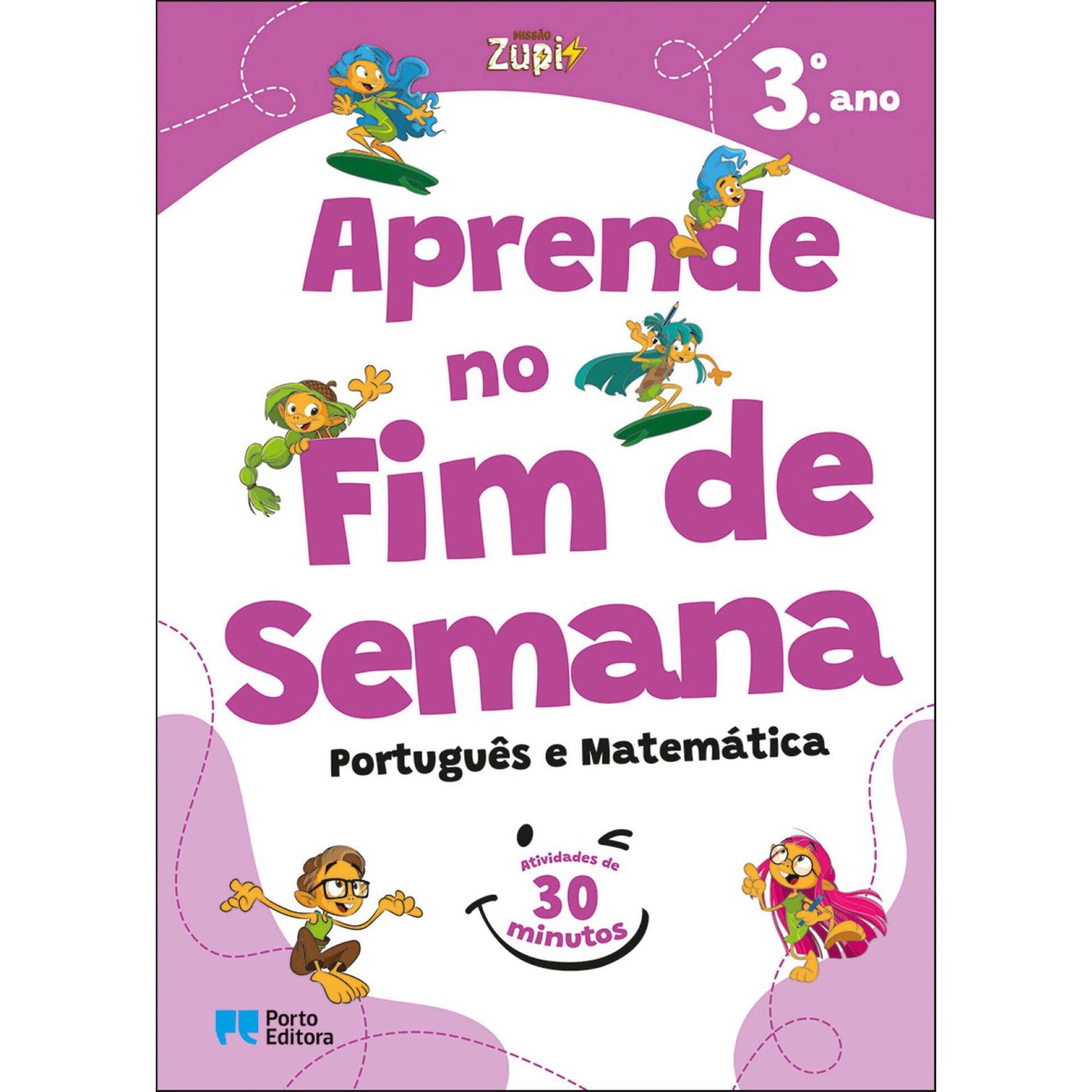 Miss&atilde;o Zupi - Aprende no Fim de Semana - Portugu&ecirc;s e Matem&aacute;tica - 3.&ordm; Ano