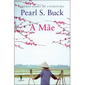 A M&atilde;e de Pearl S. Buck